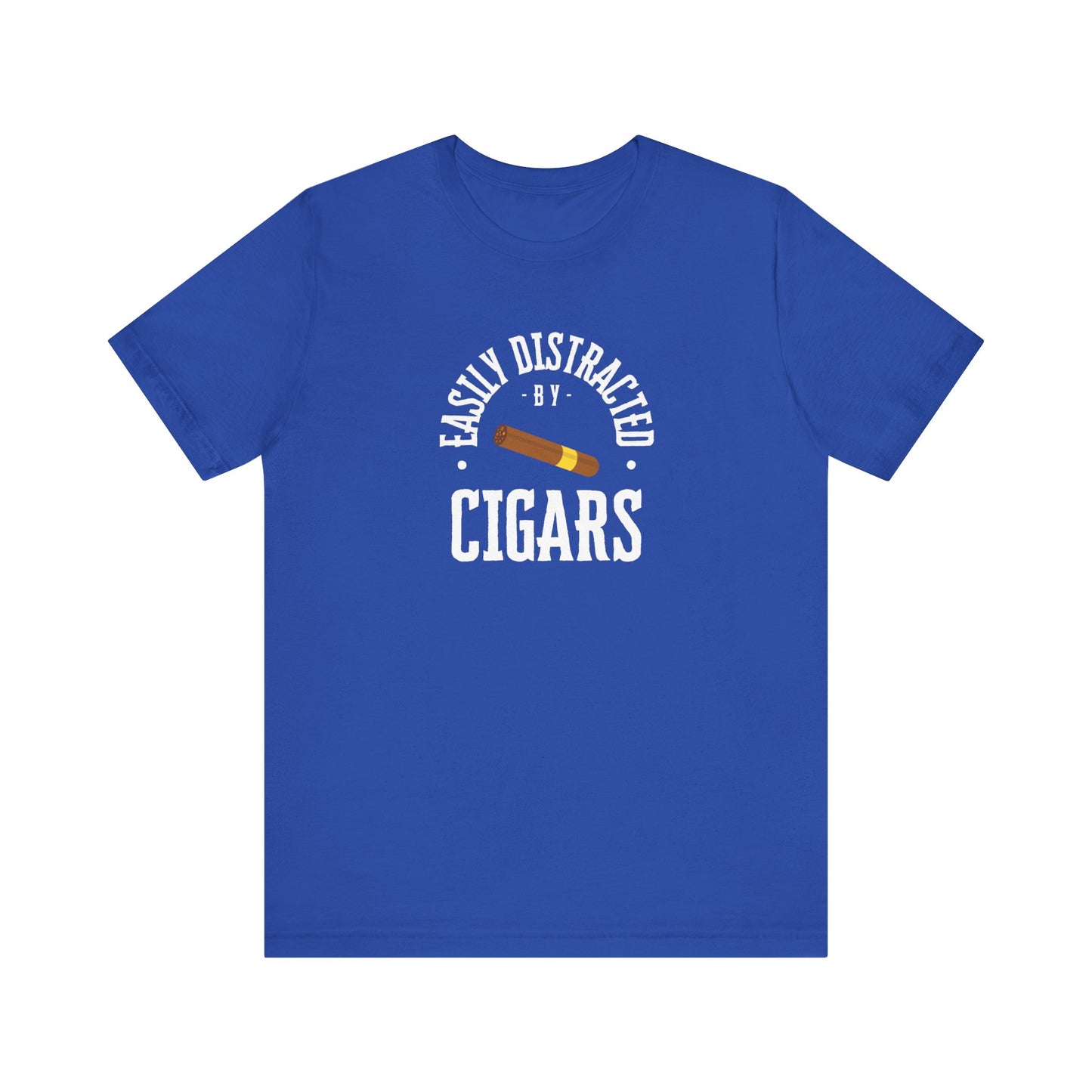 Cigar/ Easily Distracted By Cigars Unisex Jersey Short Sleeve Tee