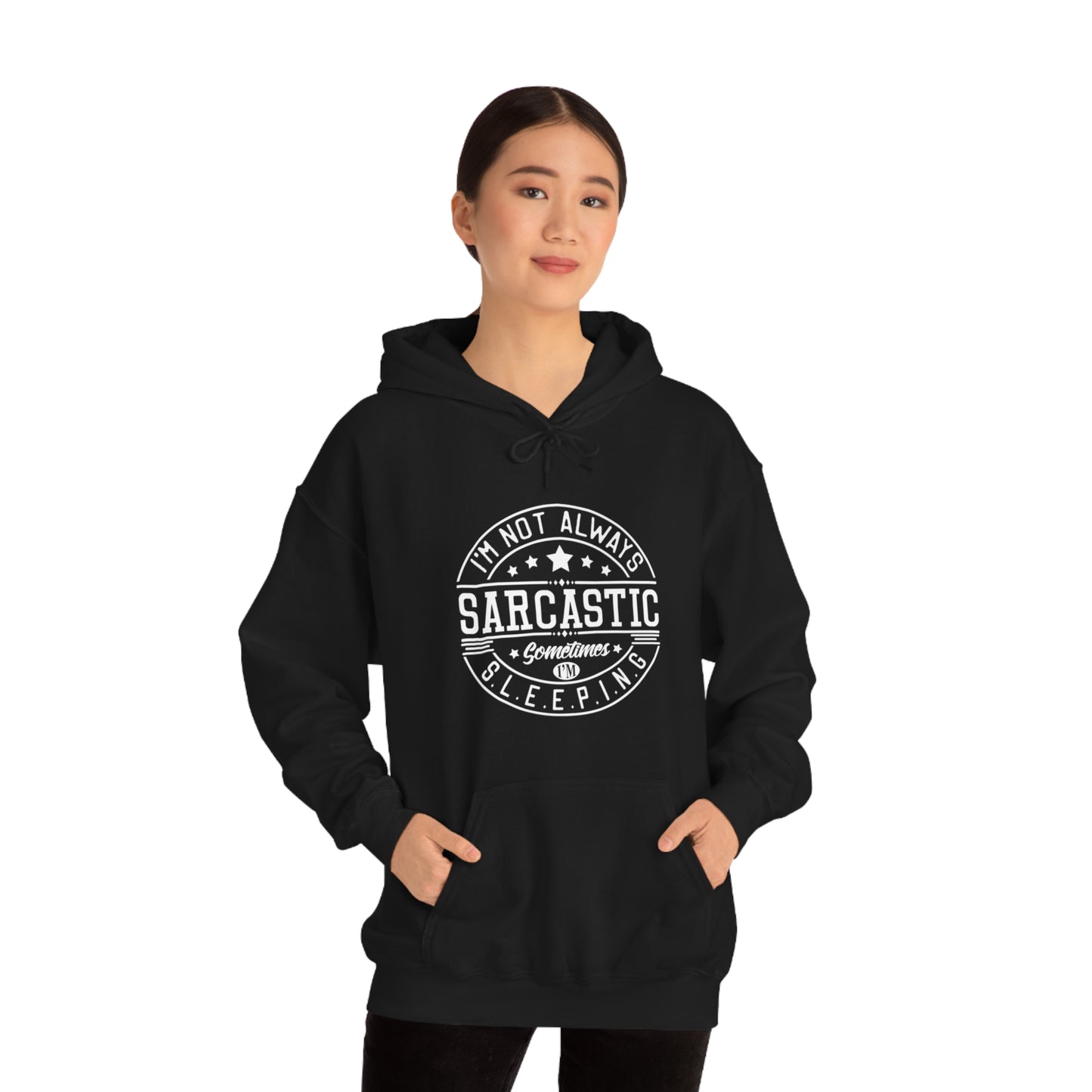 I’m Not Always Sarcastic Sometimes I’m Sleeping Unisex Heavy Blend™ Hooded Sweatshirt