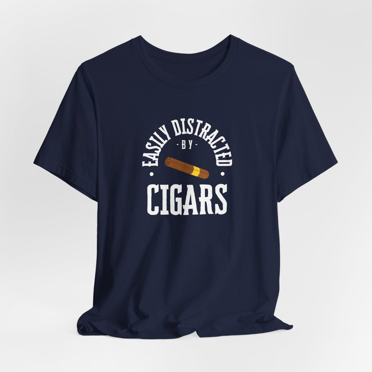 Cigar/ Easily Distracted By Cigars Unisex Jersey Short Sleeve Tee