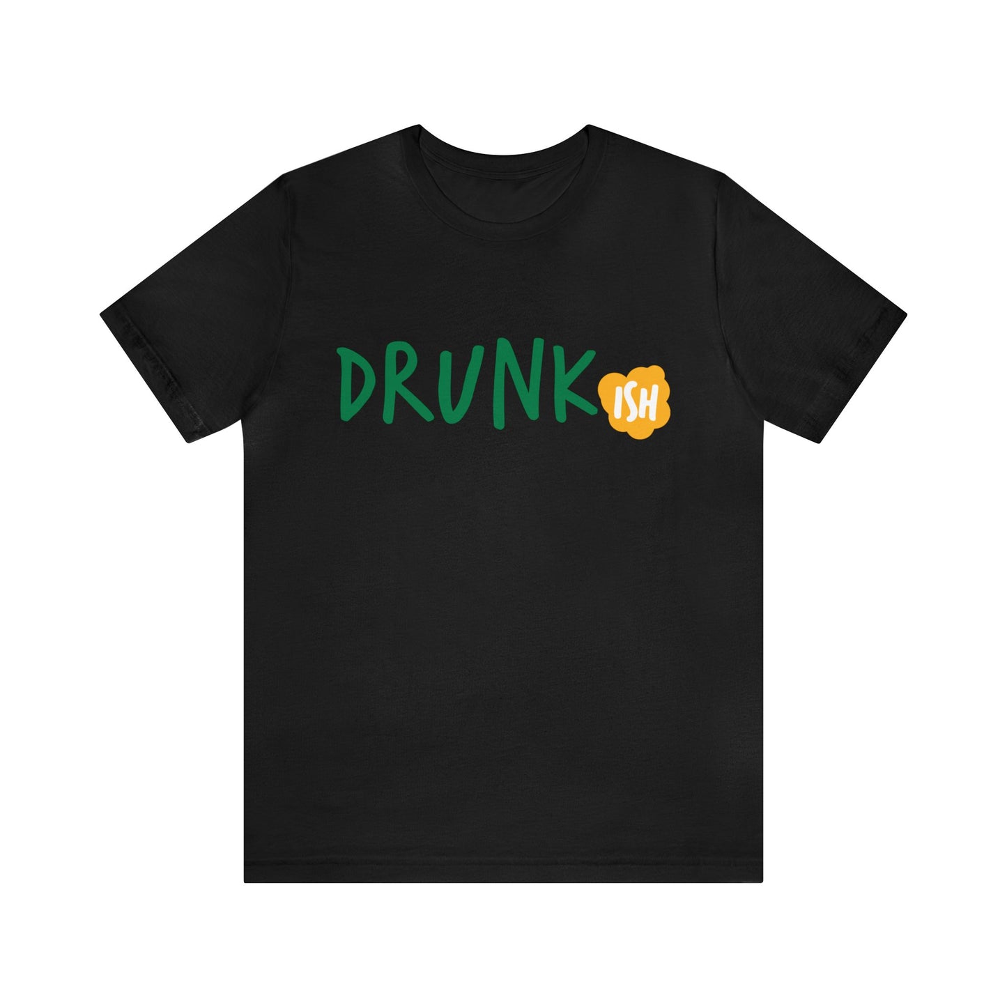 Drunkish Unisex Jersey Short Sleeve Tee