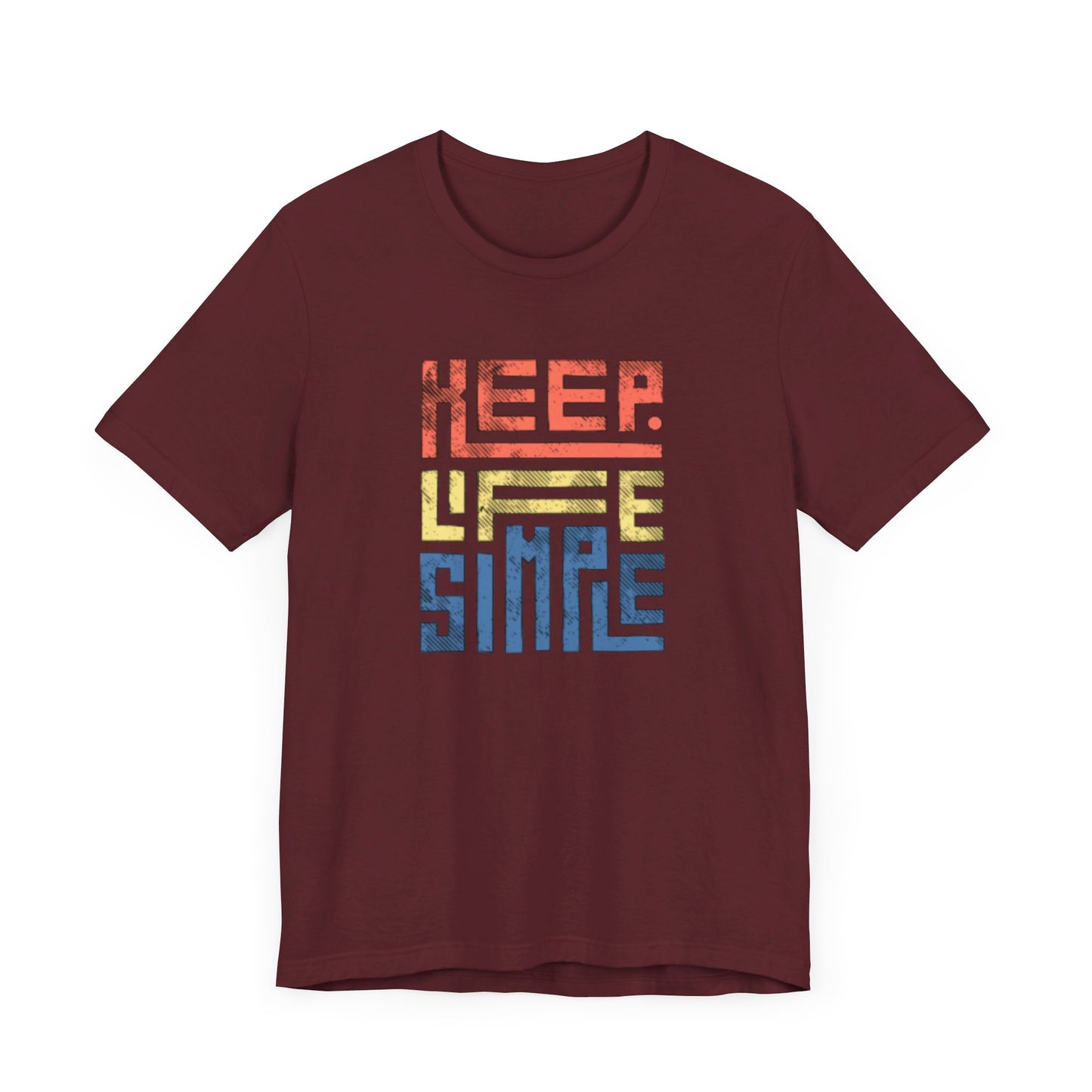 Keep Life Simple Unisex Jersey Short Sleeve Tee