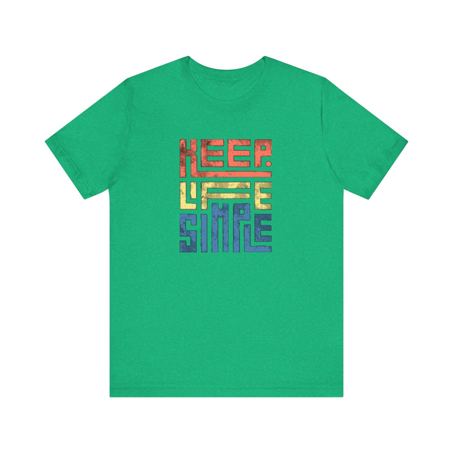 Keep Life Simple Unisex Jersey Short Sleeve Tee