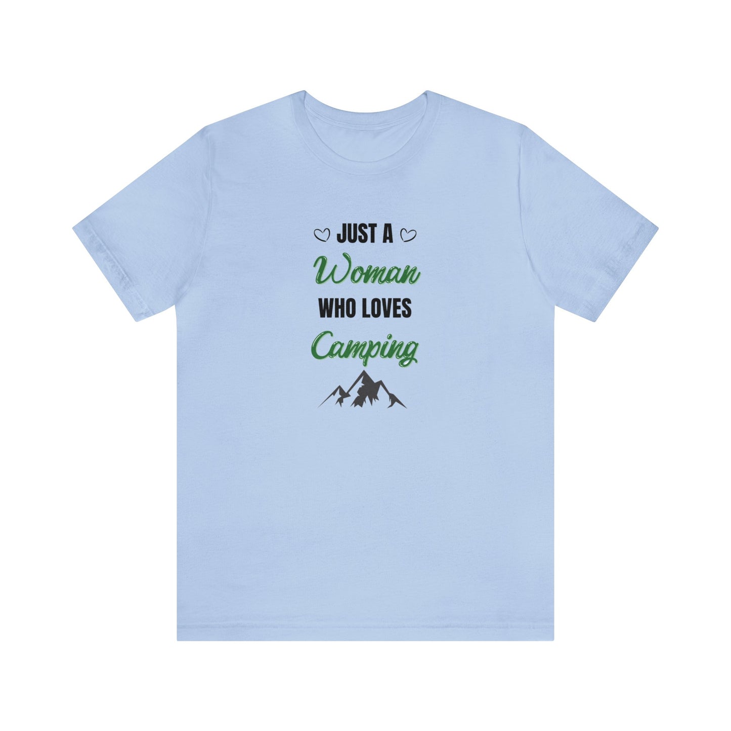 Just a Woman Who Loves Camping Unisex Jersey Short Sleeve Tee