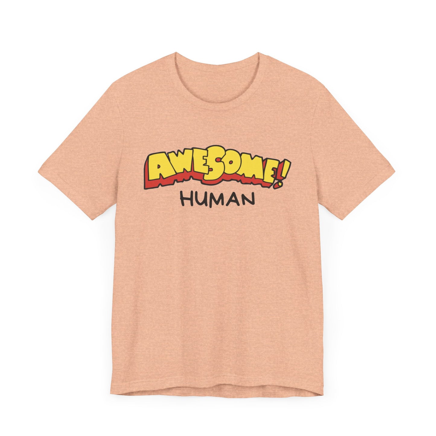 Awesome Human Unisex Jersey Short Sleeve Tee