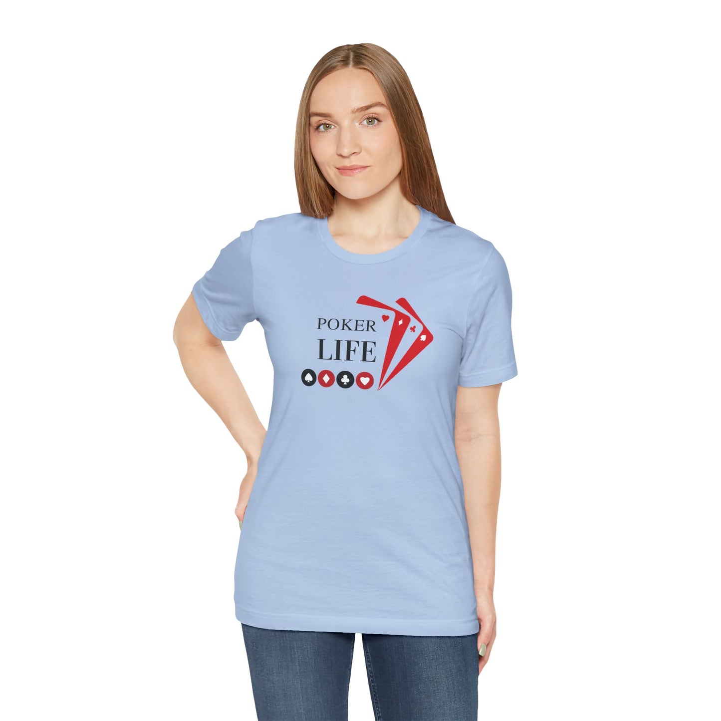 Poker Life Unisex Jersey Short Sleeve Tee