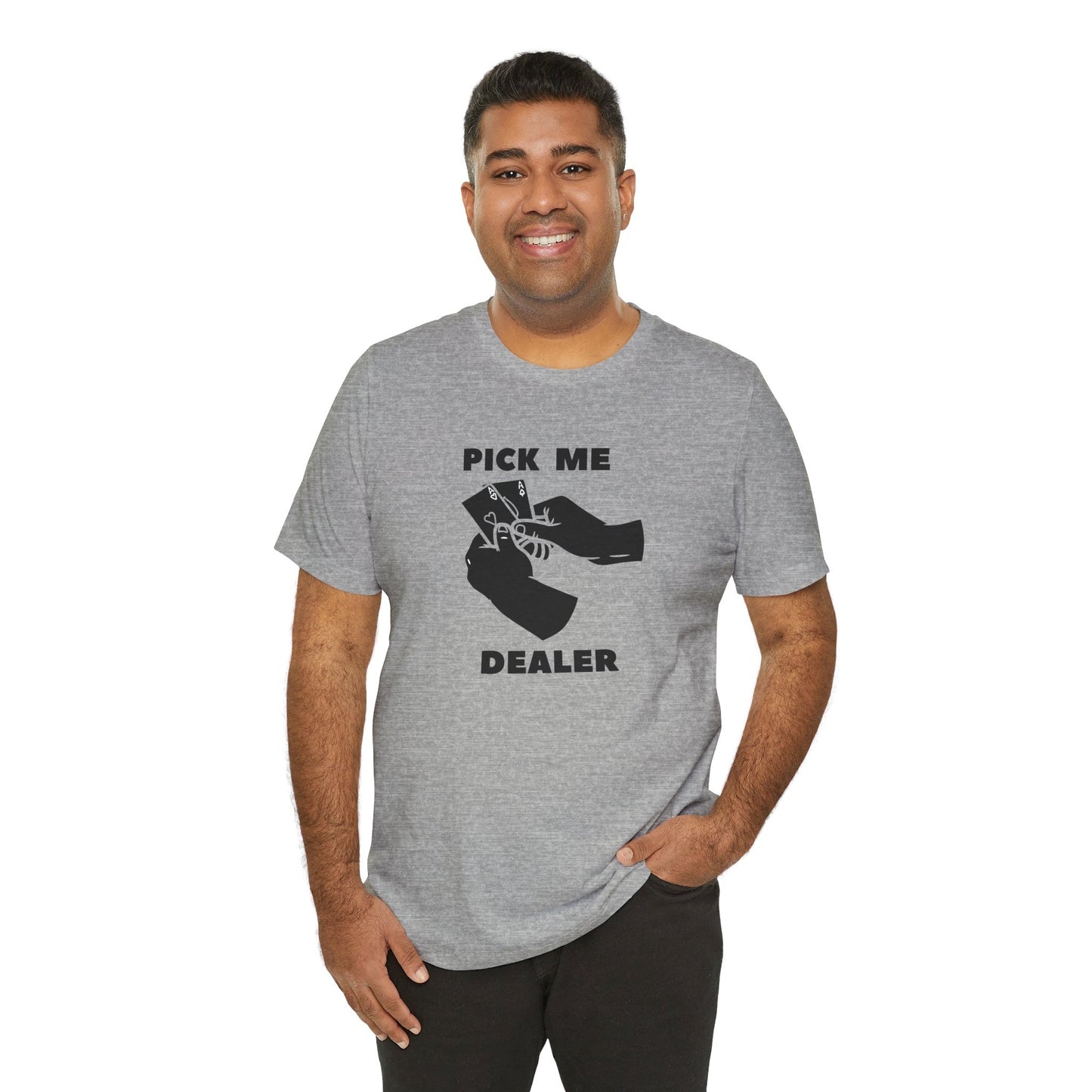 Poker/ Pick Me Dealer Unisex Jersey Short Sleeve Tee