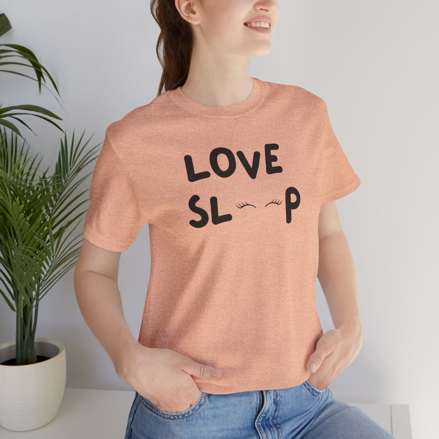 Love Sleep Unisex Jersey Short Sleeve Tee