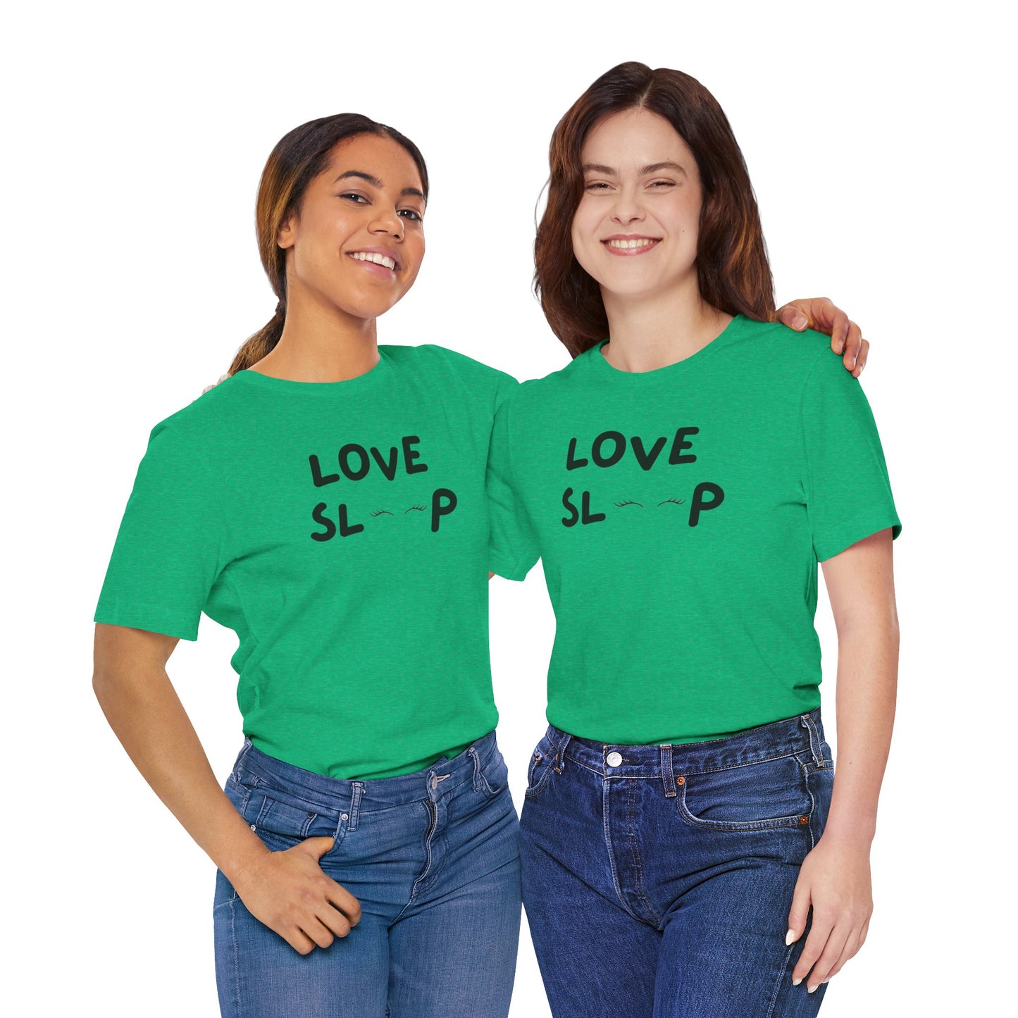 Love Sleep Unisex Jersey Short Sleeve Tee