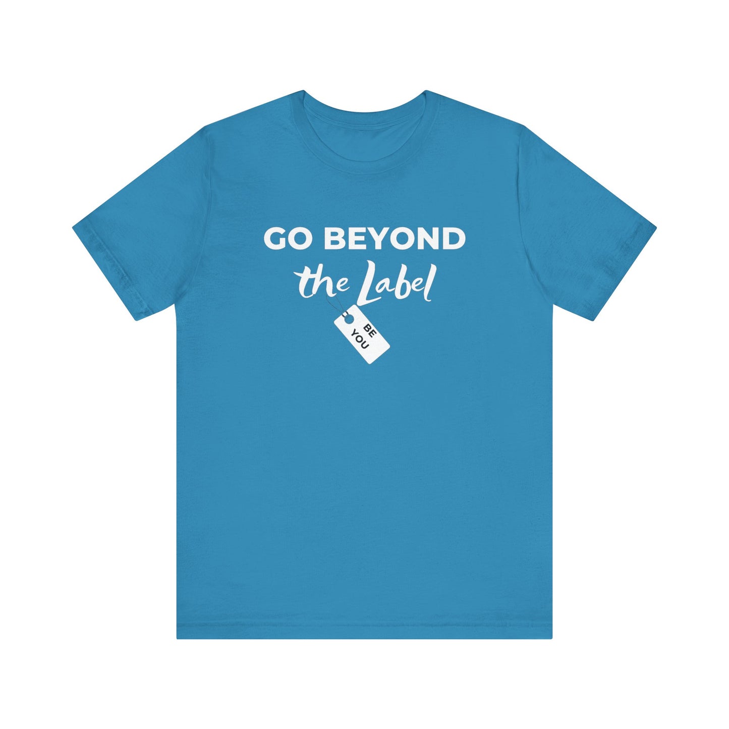 Go Beyond The Label Unisex Jersey Short Sleeve Tee