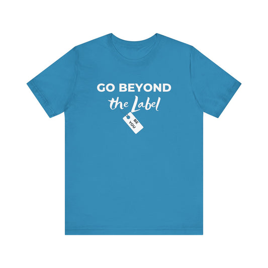 Go Beyond The Label Unisex Jersey Short Sleeve Tee