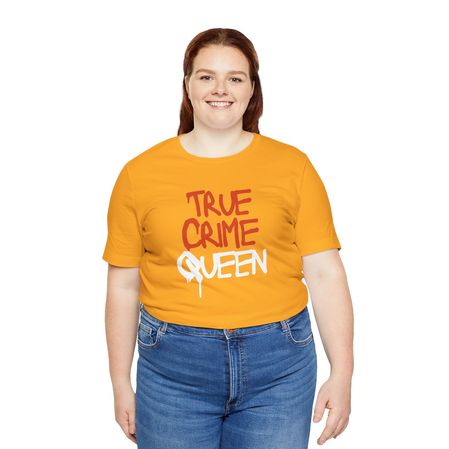 True Crime Queen Unisex Jersey Short Sleeve Tee