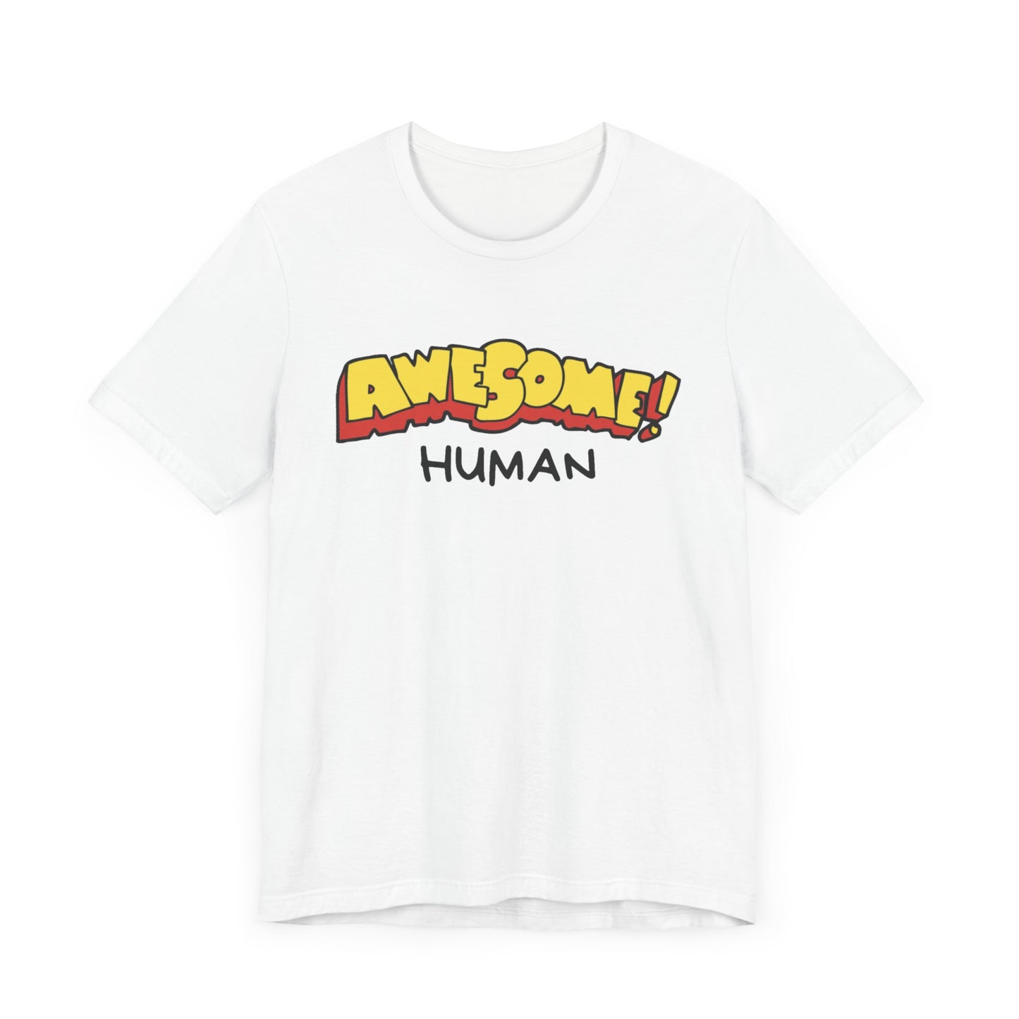 Awesome Human Unisex Jersey Short Sleeve Tee