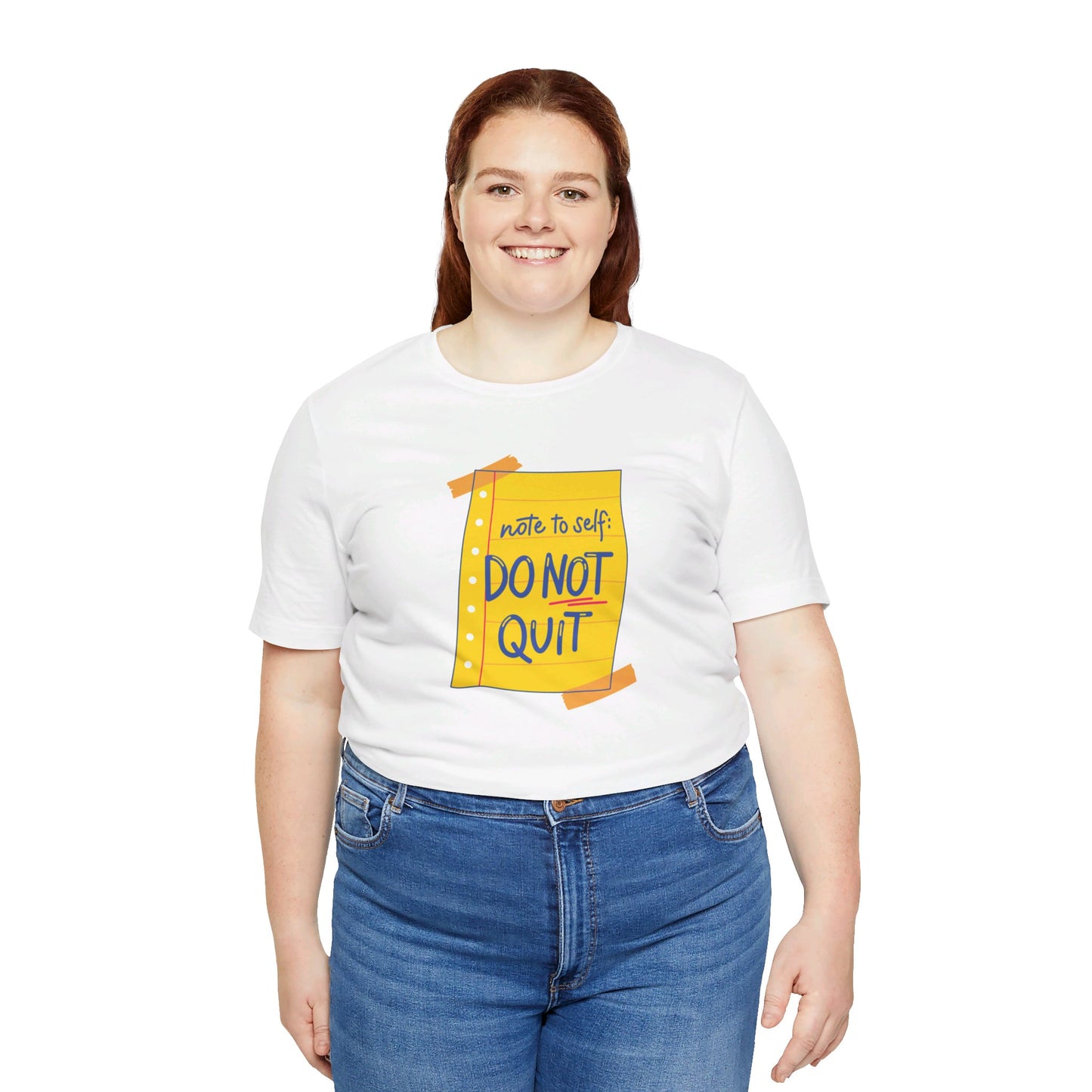 Note to Self Don't Quit Unisex Jersey Short Sleeve Tee