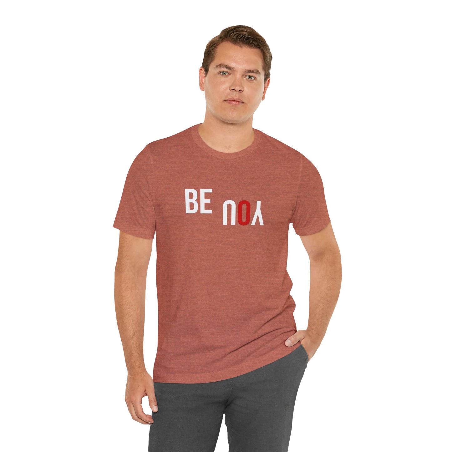 Be You Unisex Jersey Short Sleeve Tee