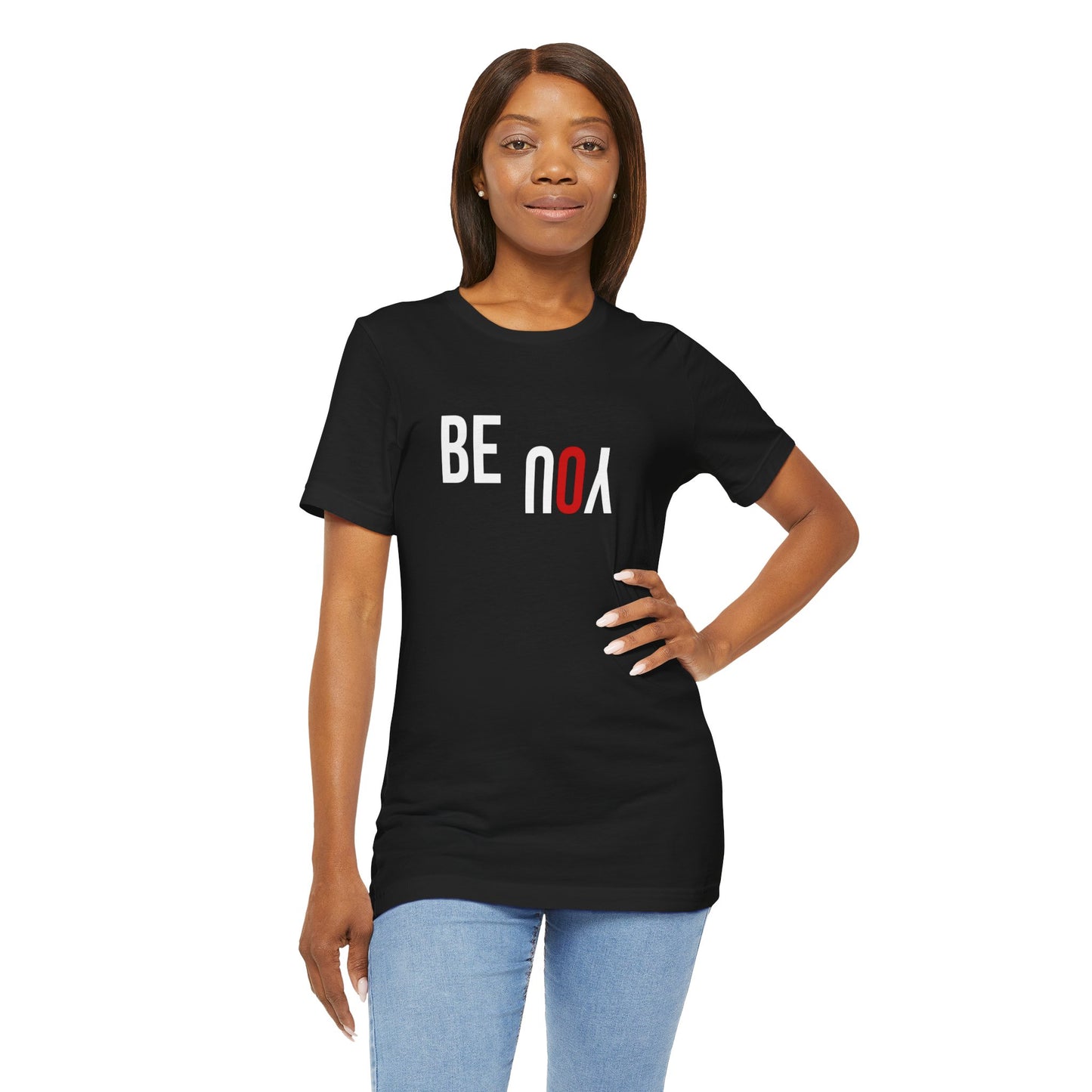 Be You Unisex Jersey Short Sleeve Tee