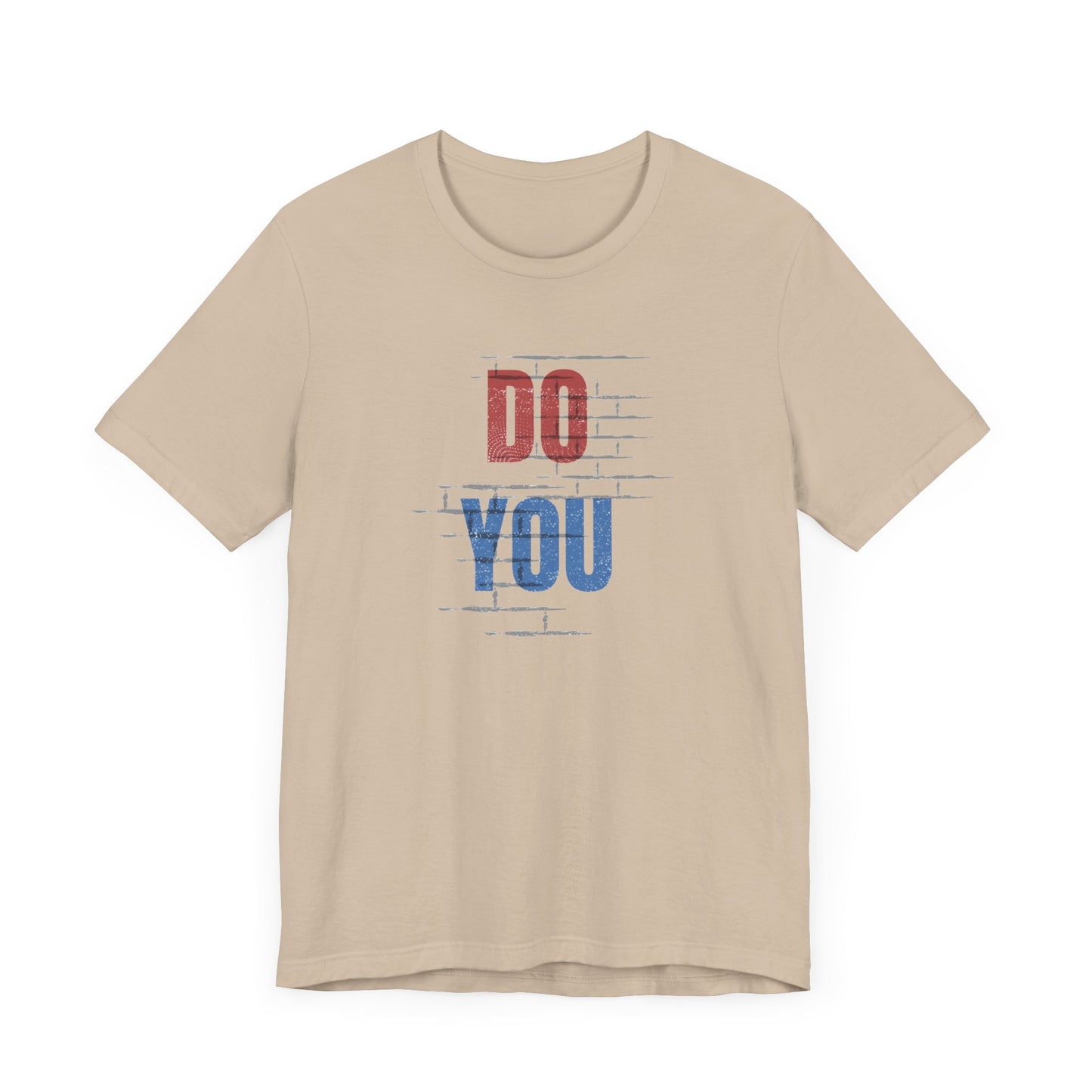Do You Unisex Jersey Short Sleeve Tee