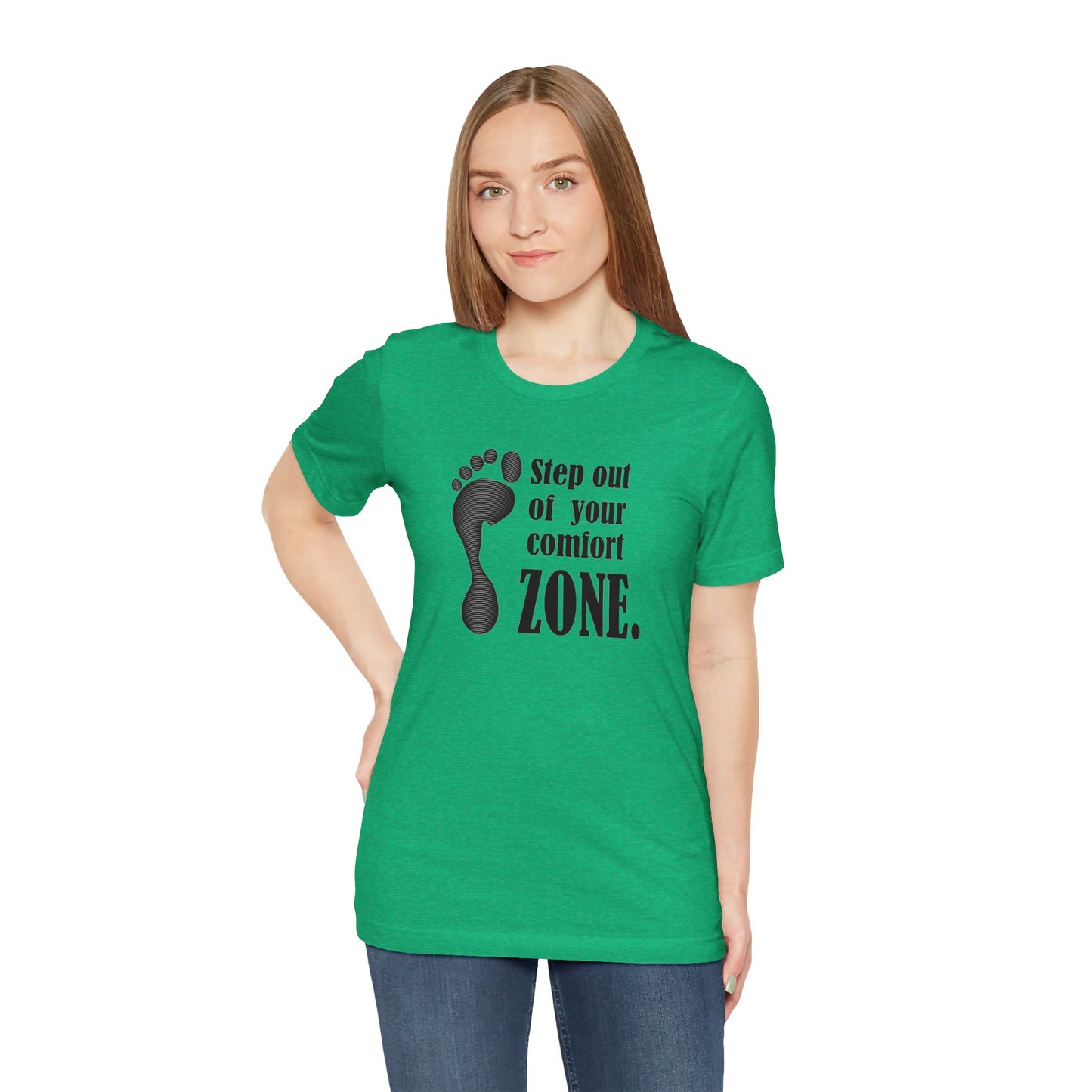 Step Out Your Comfort Zone Unisex Jersey Short Sleeve Tee