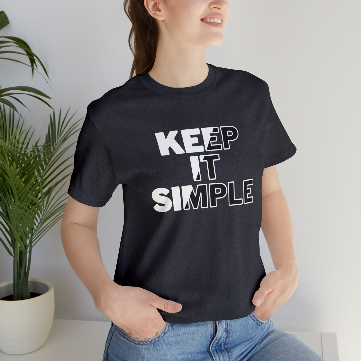 Keep It Simple Unisex Jersey Short Sleeve Tee