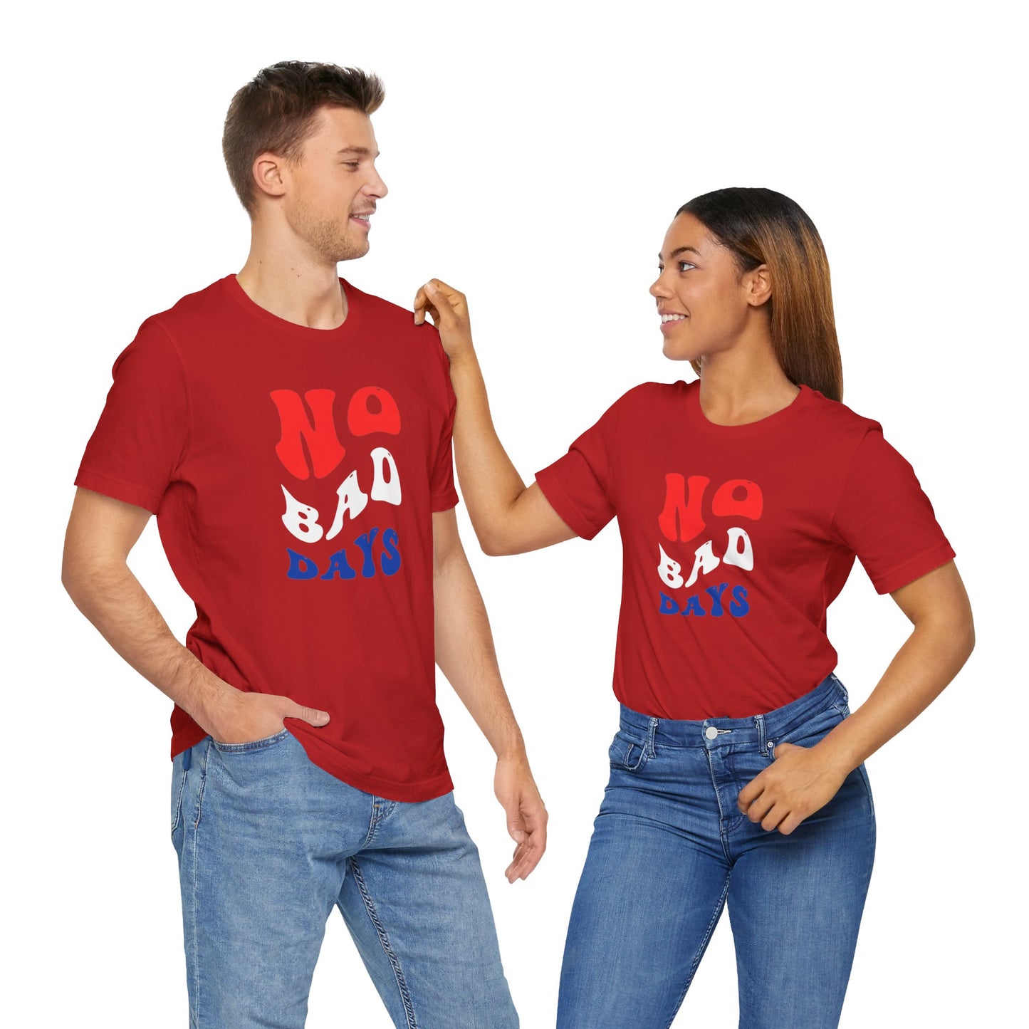 No Bad Days Unisex Jersey Short Sleeve Tee