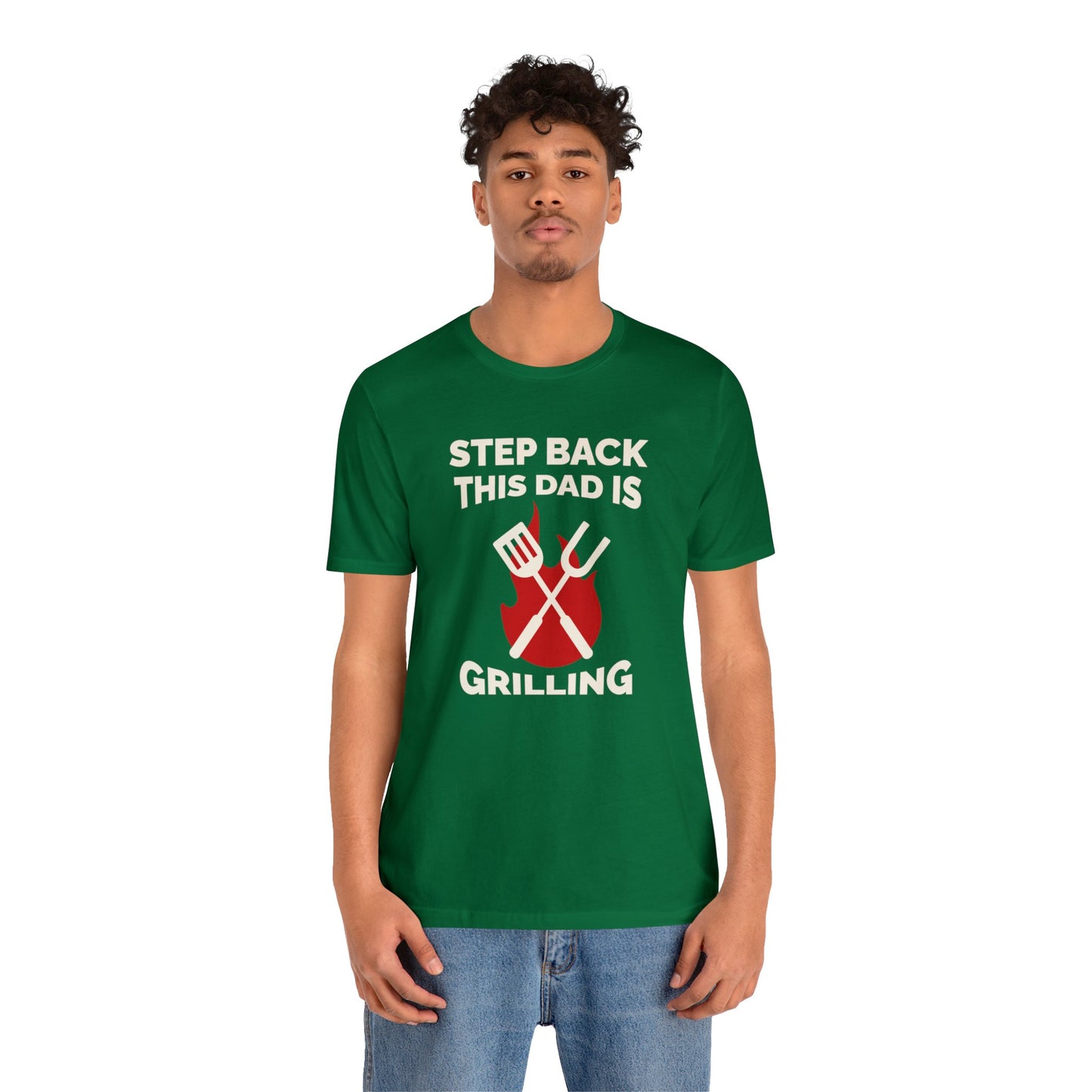 Step Back this Dads Grilling Unisex Jersey Short Sleeve Tee