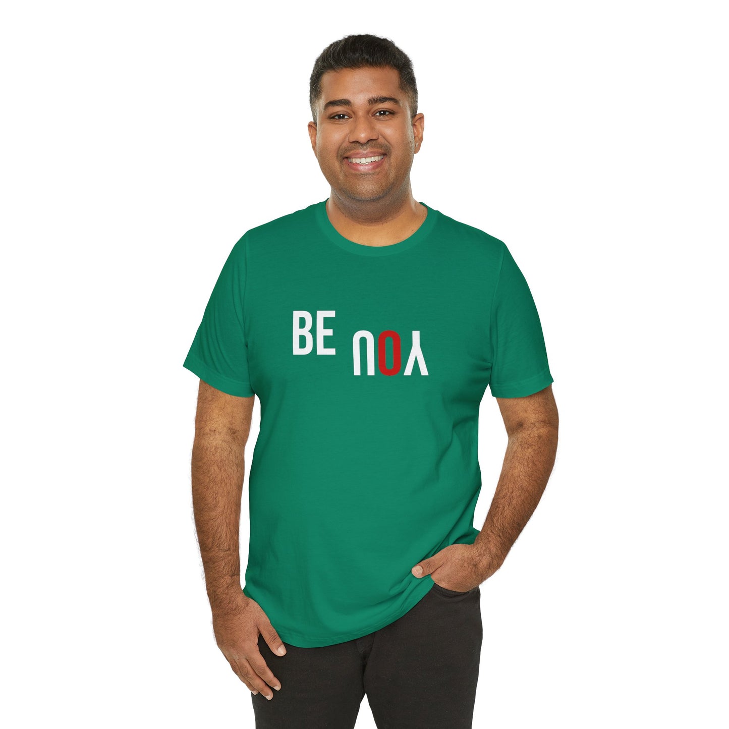 Be You Unisex Jersey Short Sleeve Tee