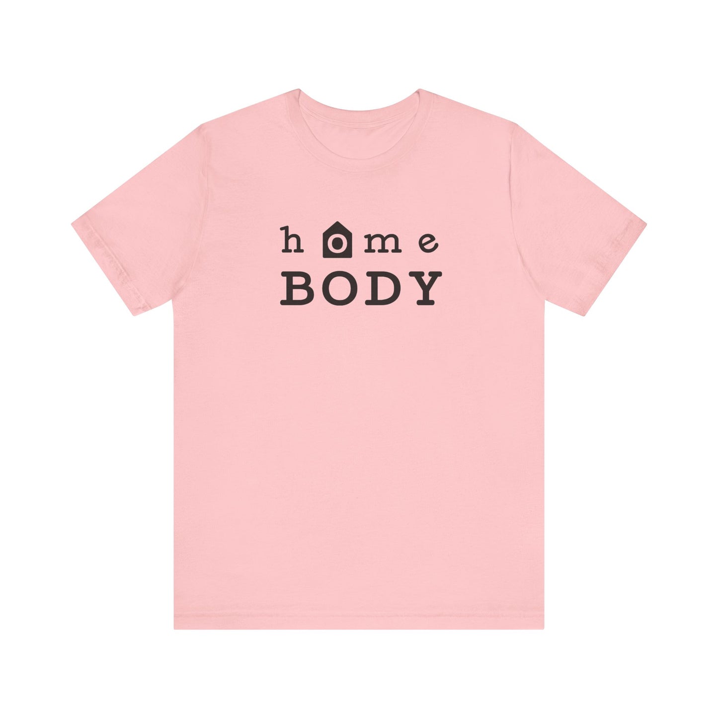 Home Body Unisex Jersey Short Sleeve Tee