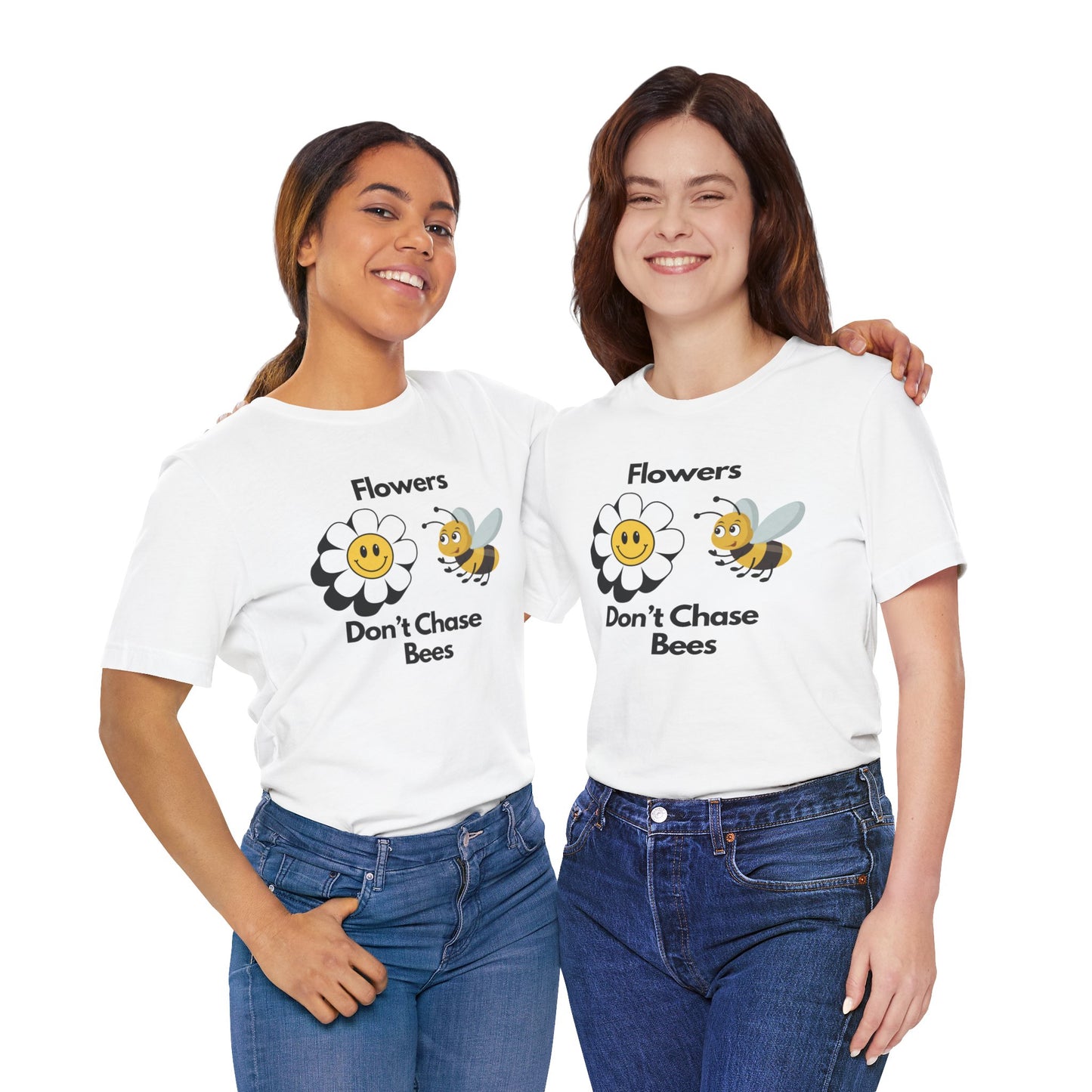 Flowers Don't Chase Bees Unisex Jersey Short Sleeve Tee