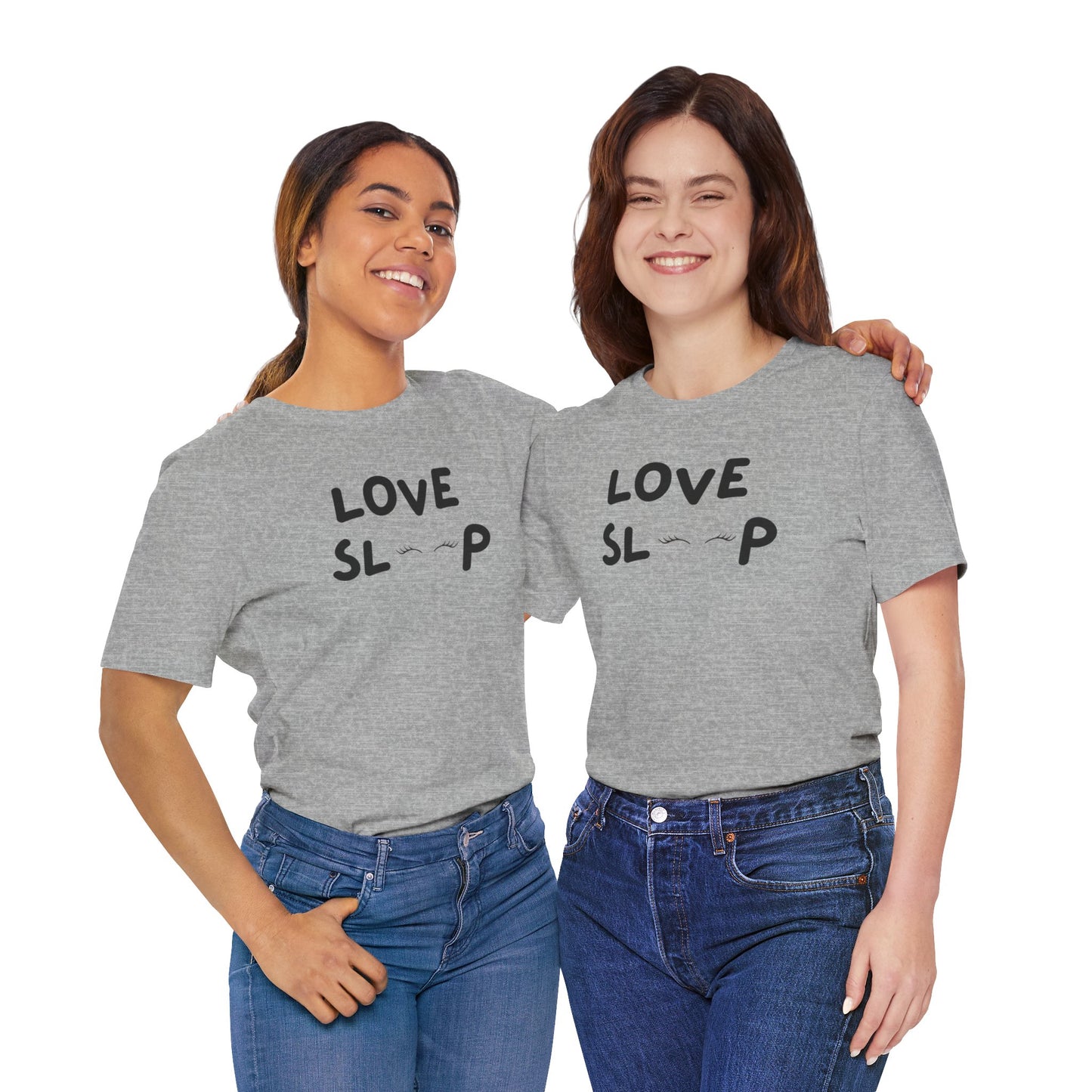 Love Sleep Unisex Jersey Short Sleeve Tee