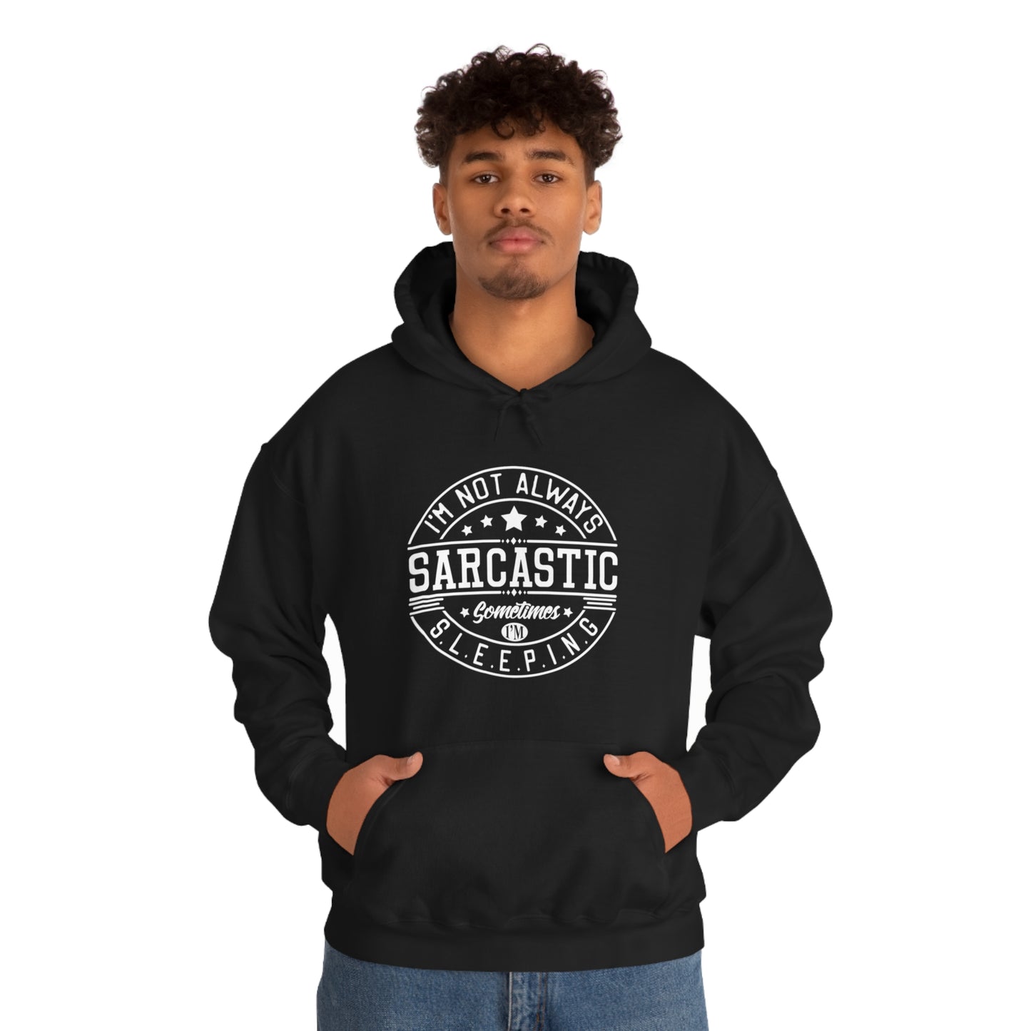 I’m Not Always Sarcastic Sometimes I’m Sleeping Unisex Heavy Blend™ Hooded Sweatshirt