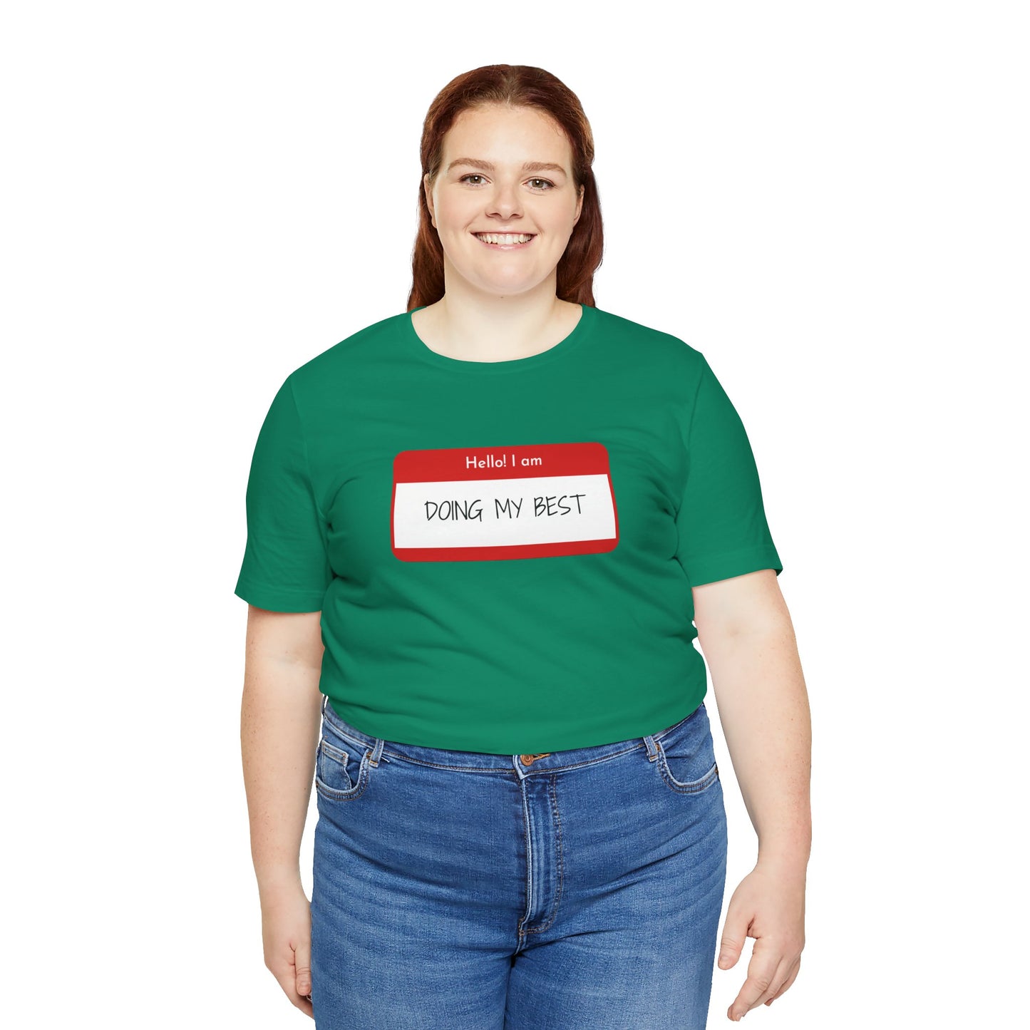 Hello I Am Doing My Best Unisex Jersey Short Sleeve Tee