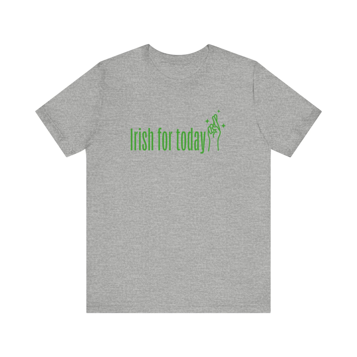 Irish for Today Unisex Jersey Short Sleeve Tee