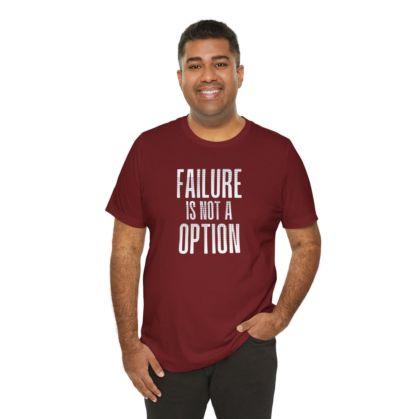 Failure is Not a Option Unisex Jersey Short Sleeve Tee