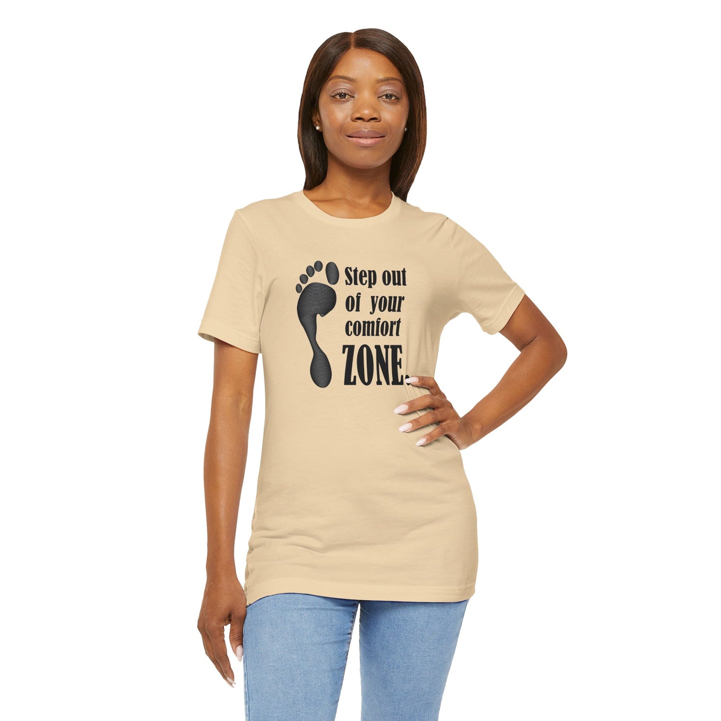 Step Out Your Comfort Zone Unisex Jersey Short Sleeve Tee