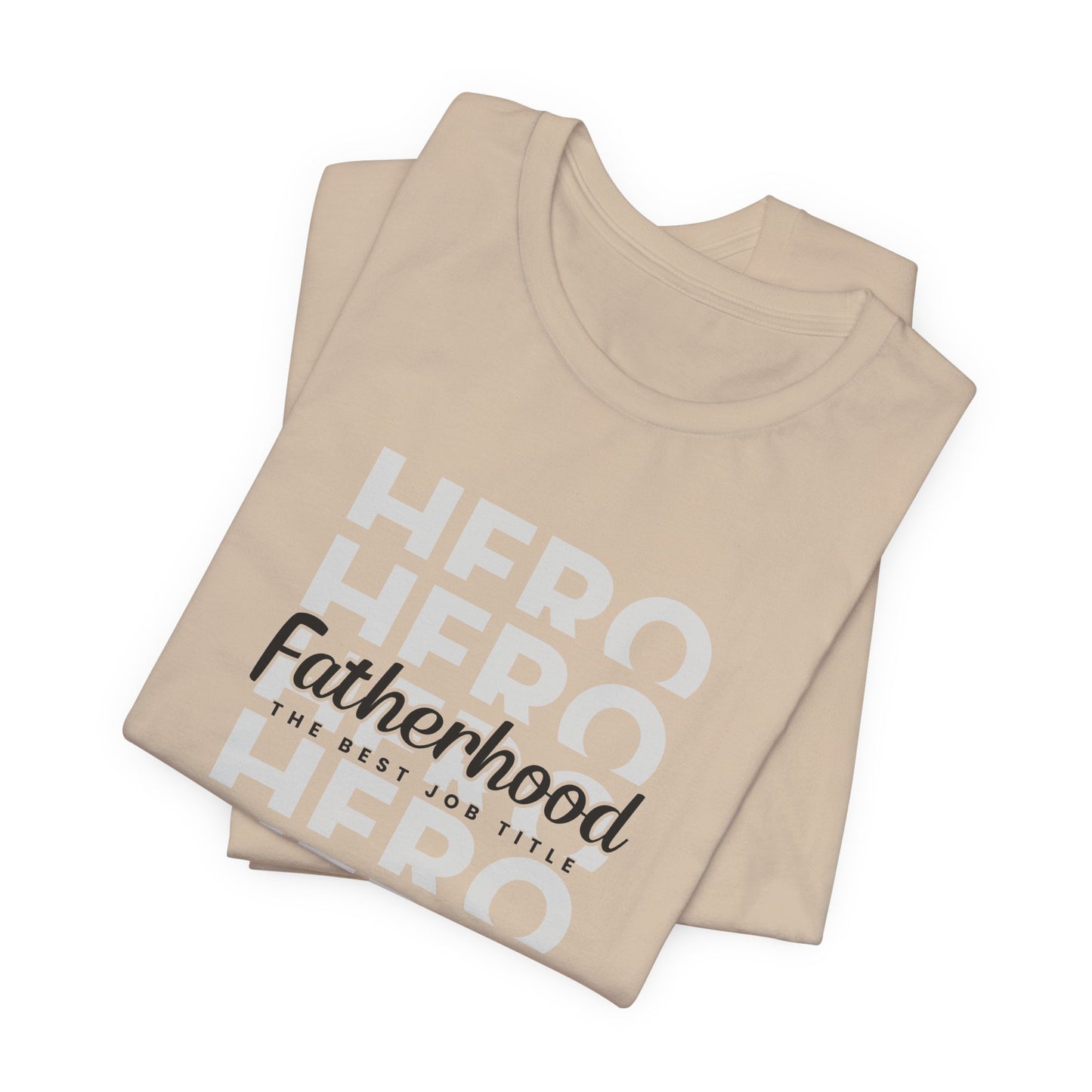 Dad/ Fatherhood Hero Unisex Jersey Short Sleeve Tee