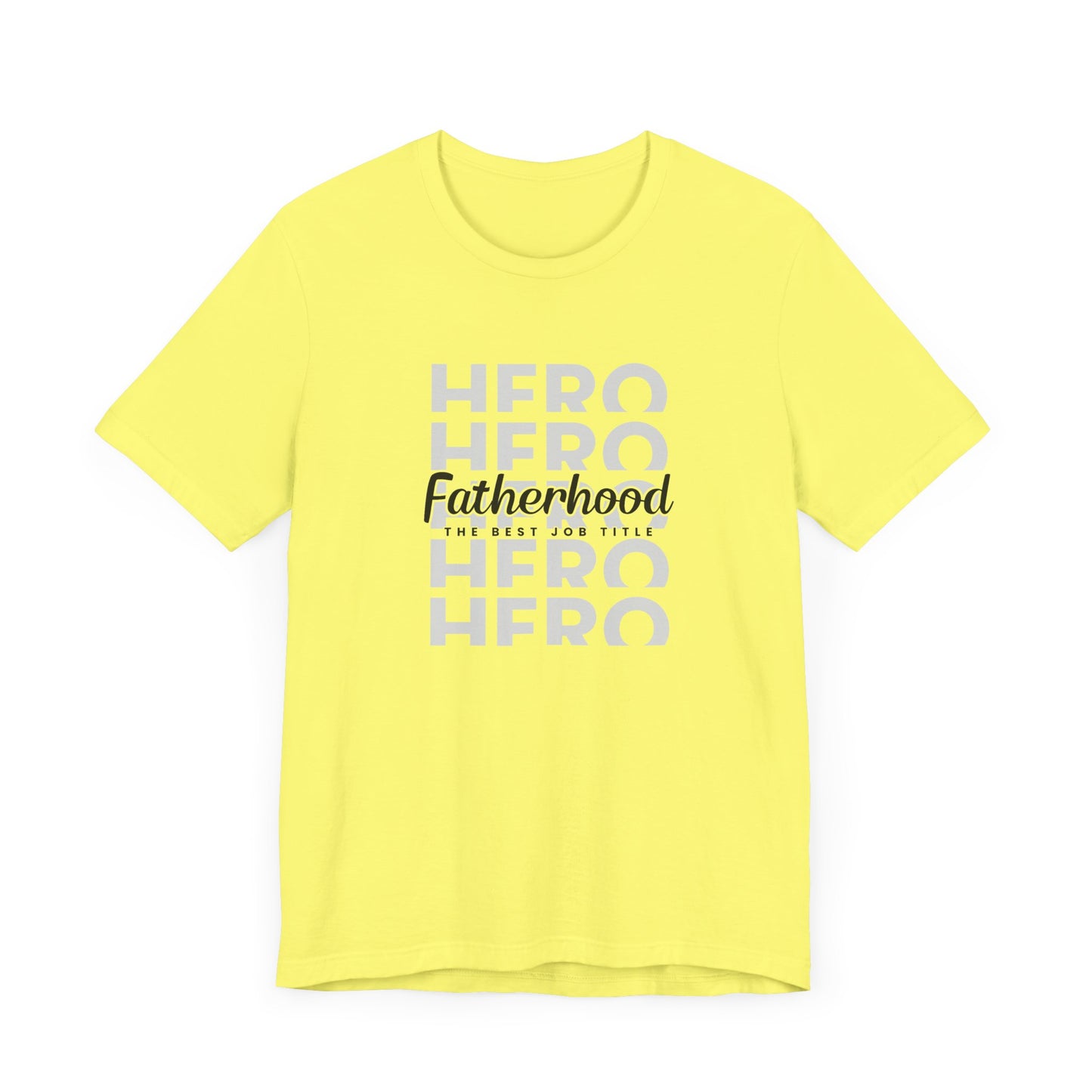 Dad/ Fatherhood Hero Unisex Jersey Short Sleeve Tee
