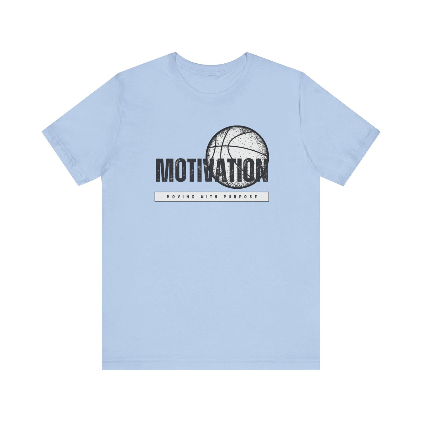 Basketball Motivation Unisex Jersey Short Sleeve Tee