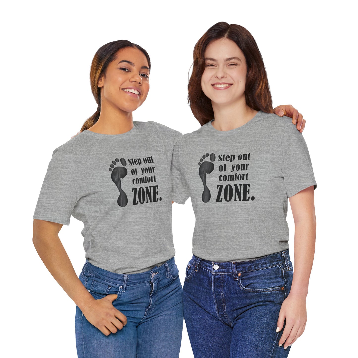 Step Out Your Comfort Zone Unisex Jersey Short Sleeve Tee