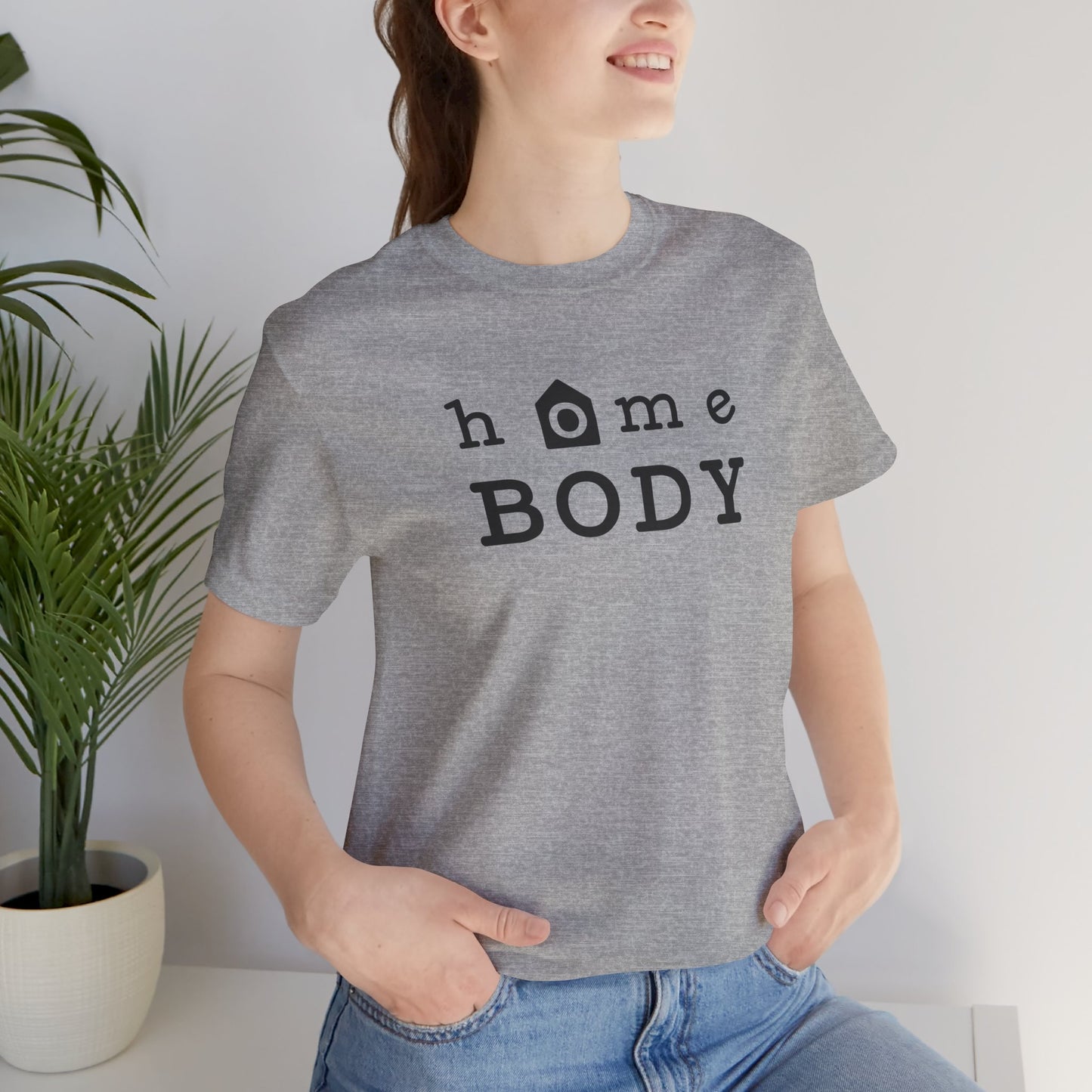 Home Body Unisex Jersey Short Sleeve Tee