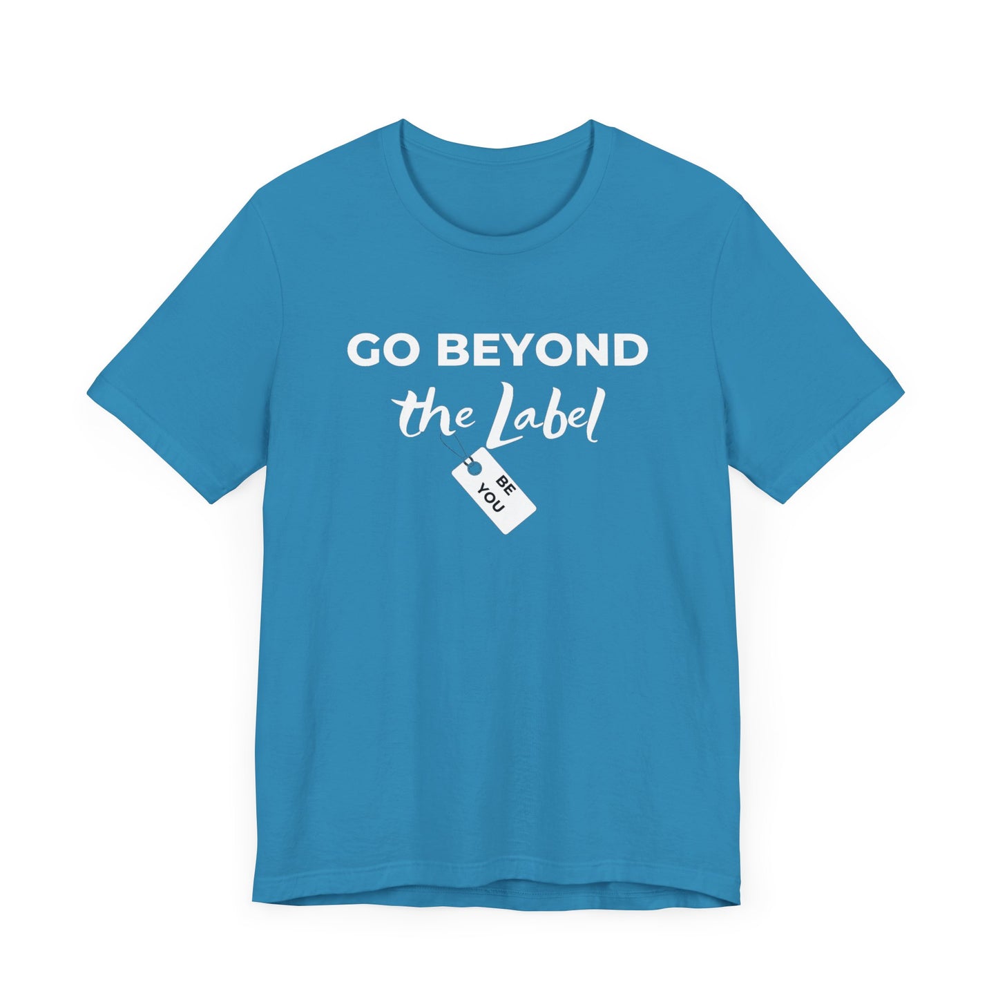 Go Beyond The Label Unisex Jersey Short Sleeve Tee