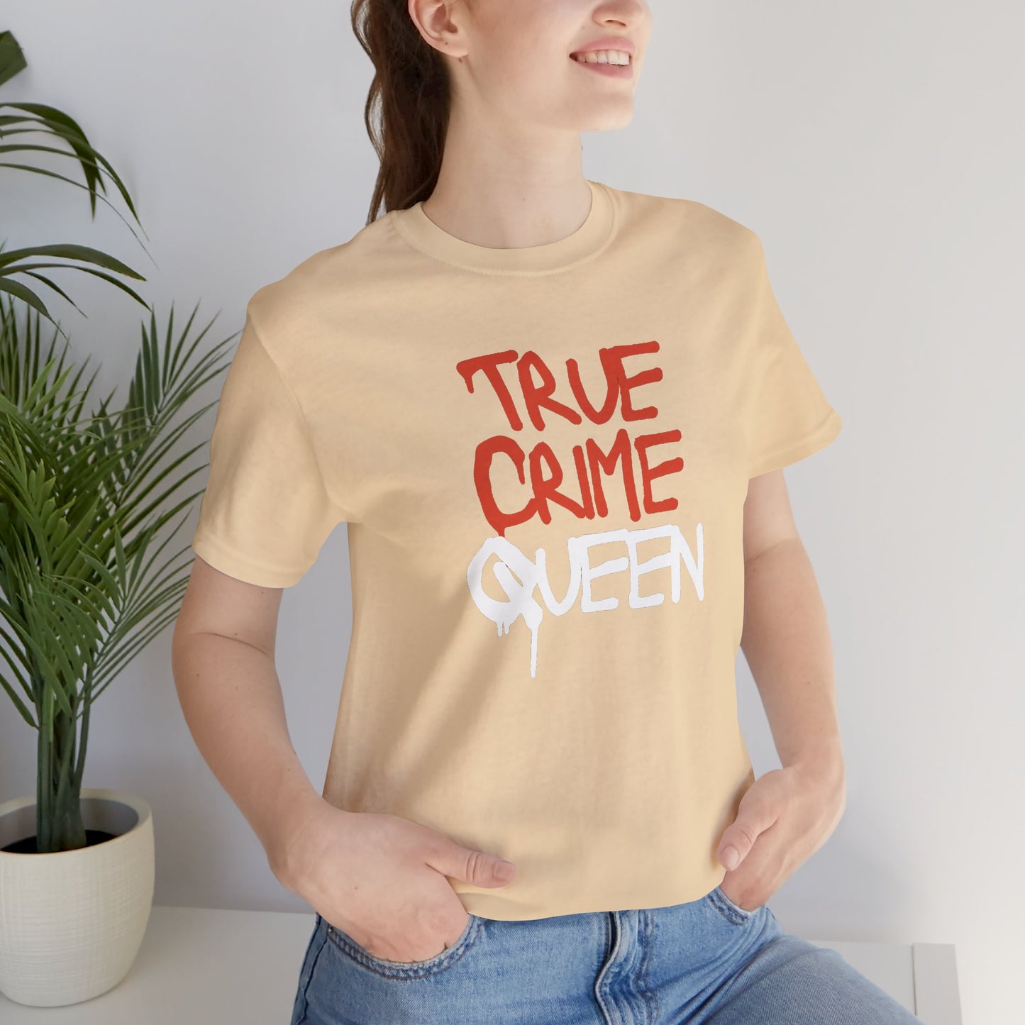 True Crime Queen Unisex Jersey Short Sleeve Tee