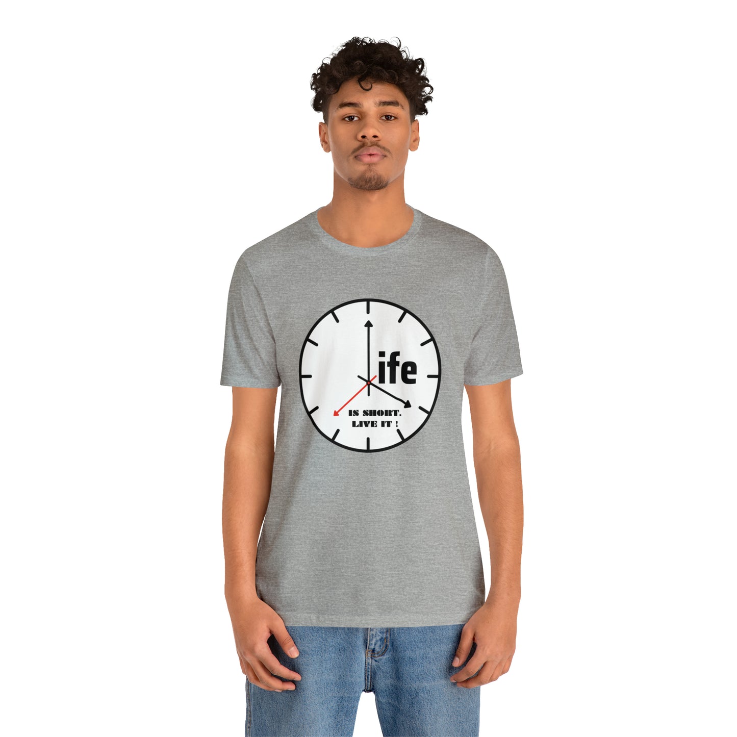 Life is To Short Live It Unisex Jersey Short Sleeve Tee