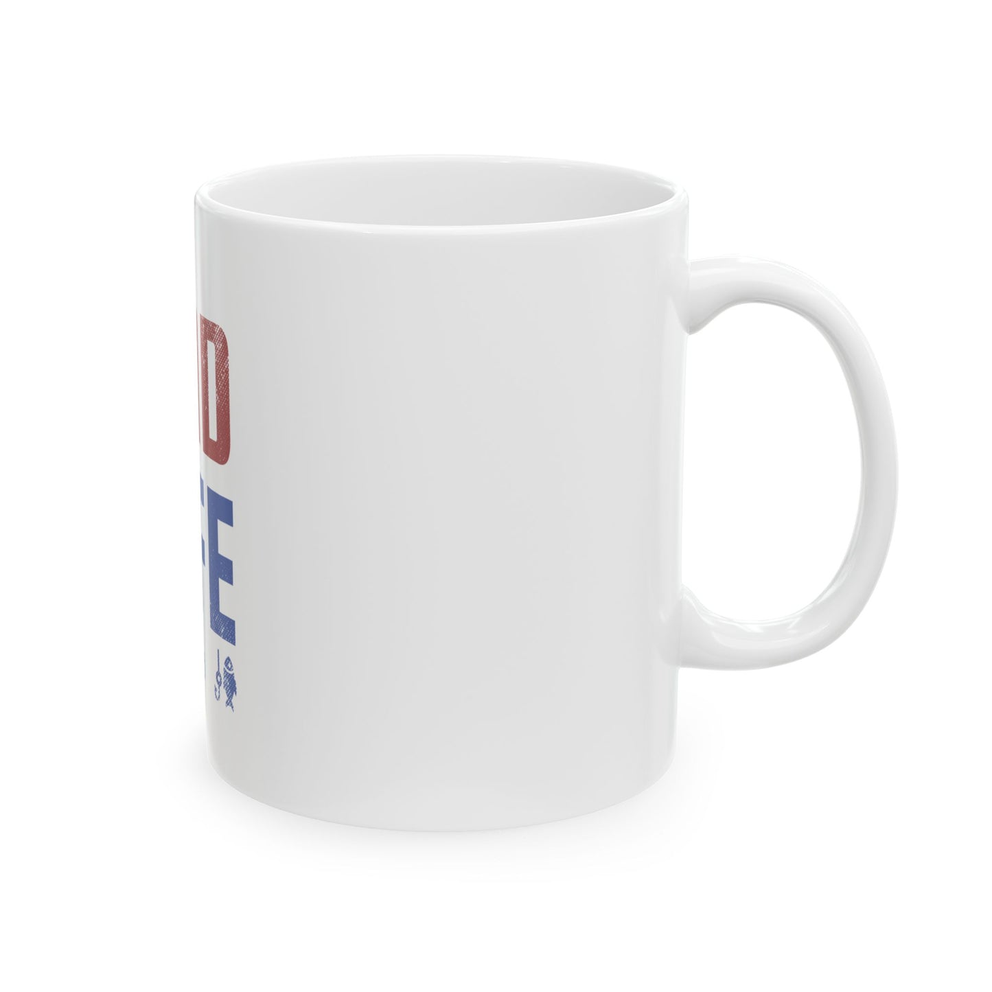 Dad Life Ceramic Mug, (11oz, 15oz)