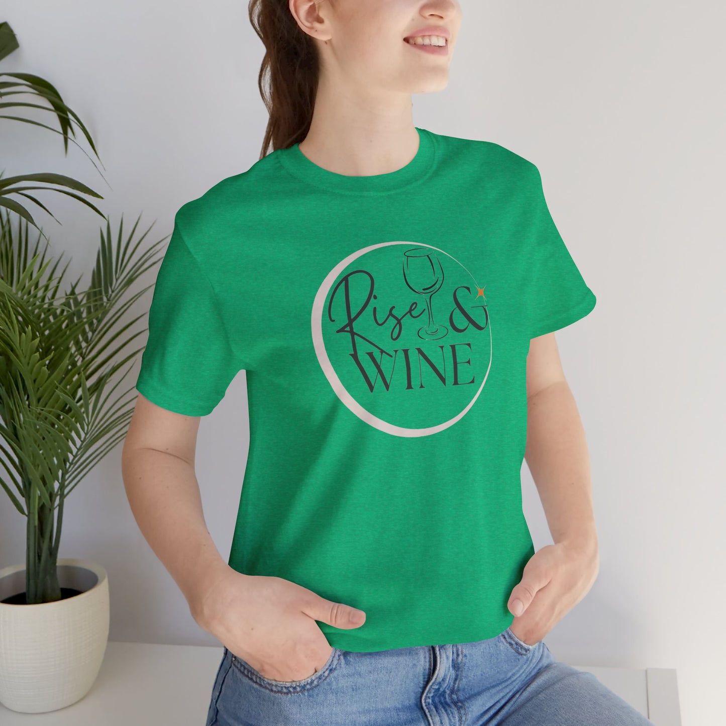 Rise And Wine Unisex Jersey Short Sleeve Tee