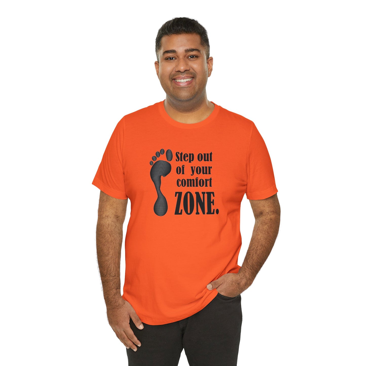 Step Out Your Comfort Zone Unisex Jersey Short Sleeve Tee