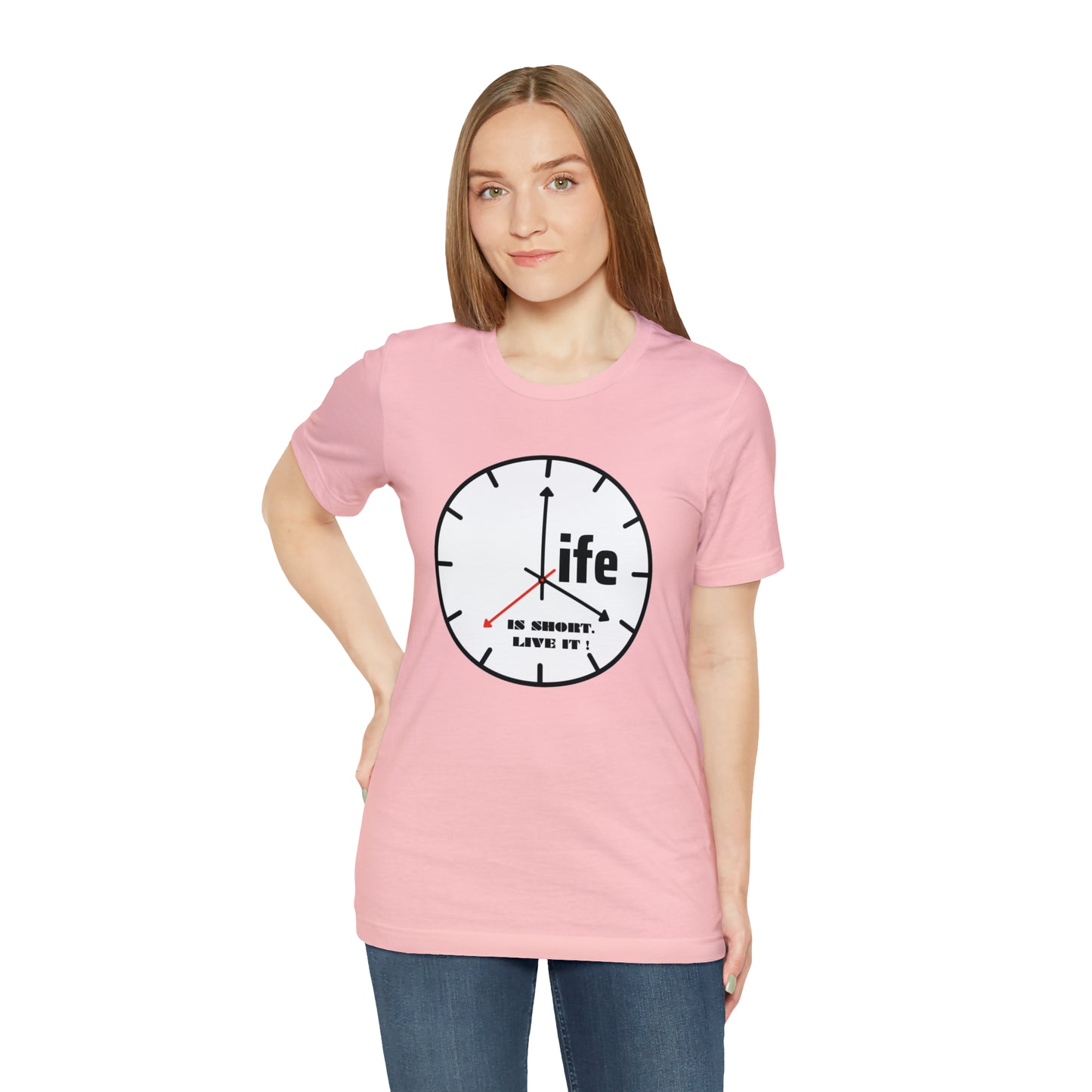 Life is To Short Live It Unisex Jersey Short Sleeve Tee