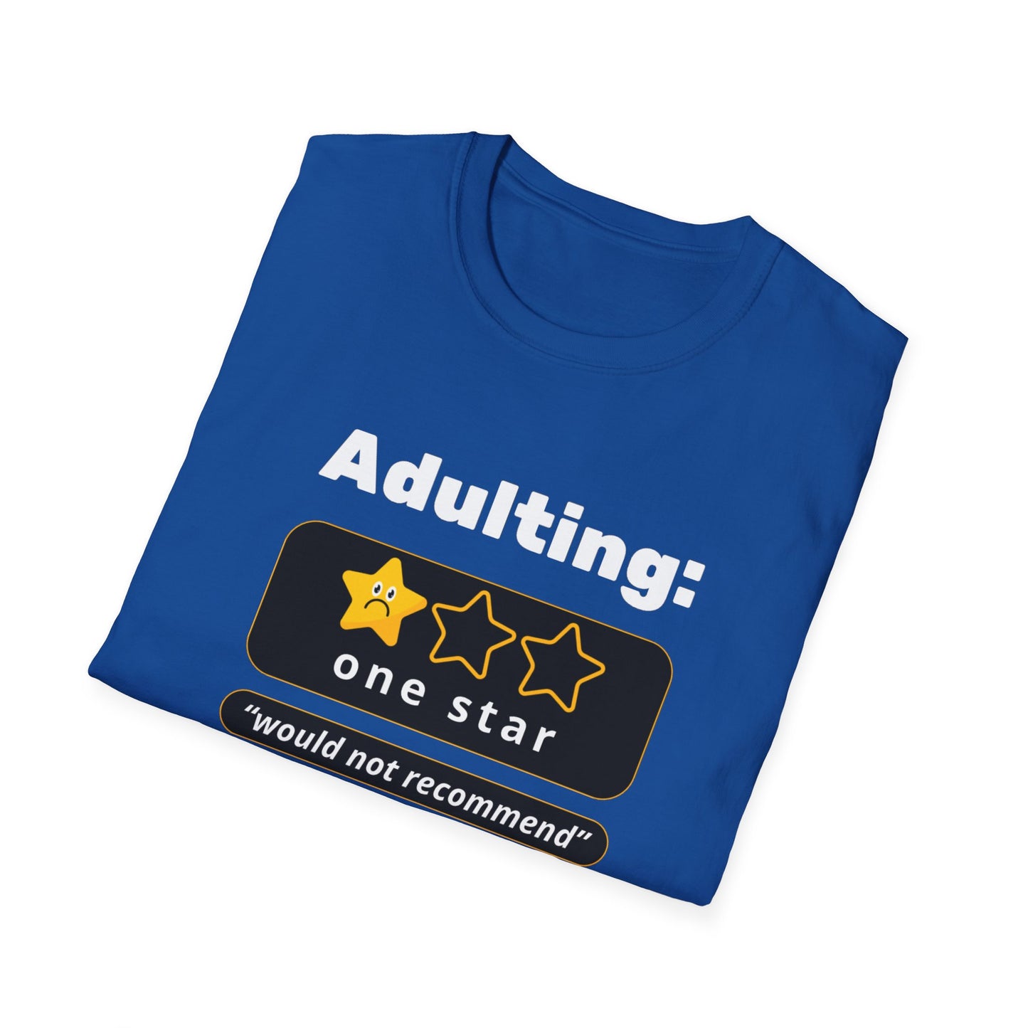 Adulting Unisex Softstyle T-Shirt