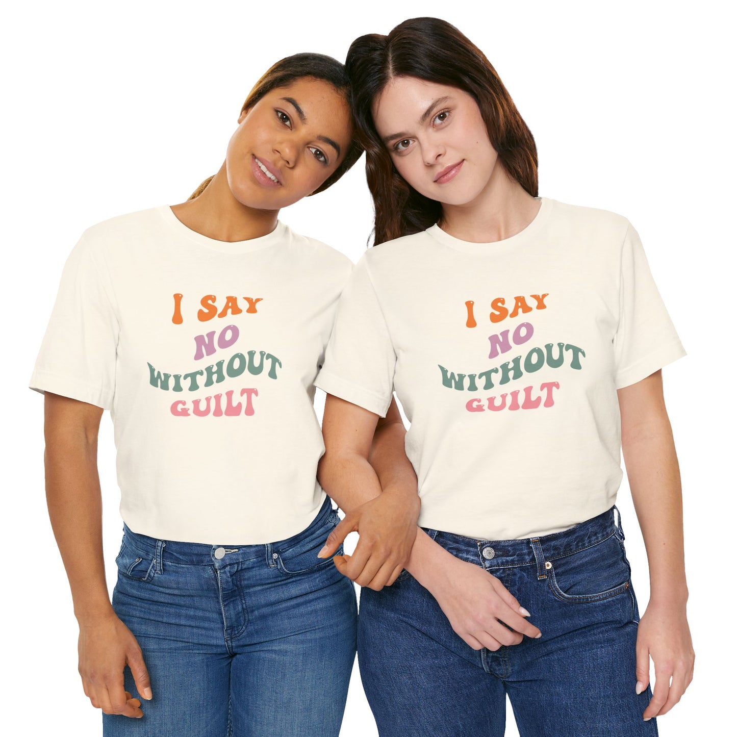 I Say No Without Guilt Unisex Jersey Short Sleeve Tee