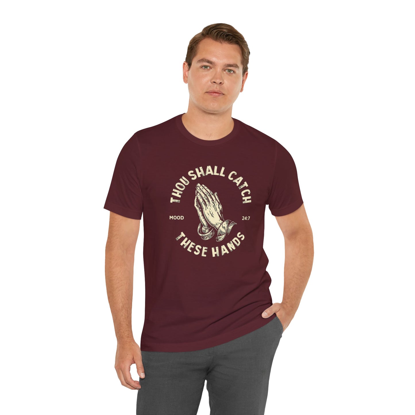 Thou Shall Catch These Hands Unisex Jersey Short Sleeve Tee