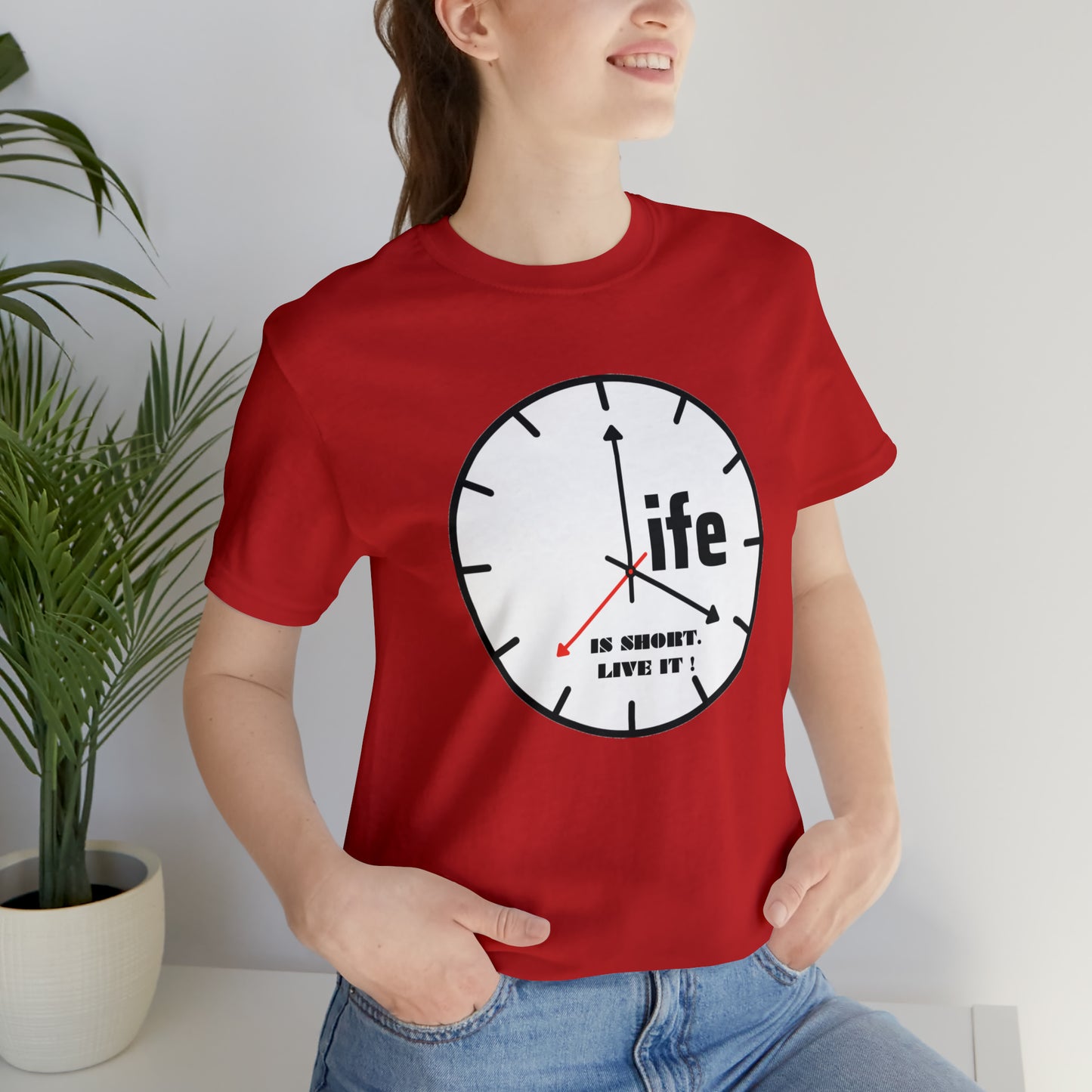 Life is To Short Live It Unisex Jersey Short Sleeve Tee