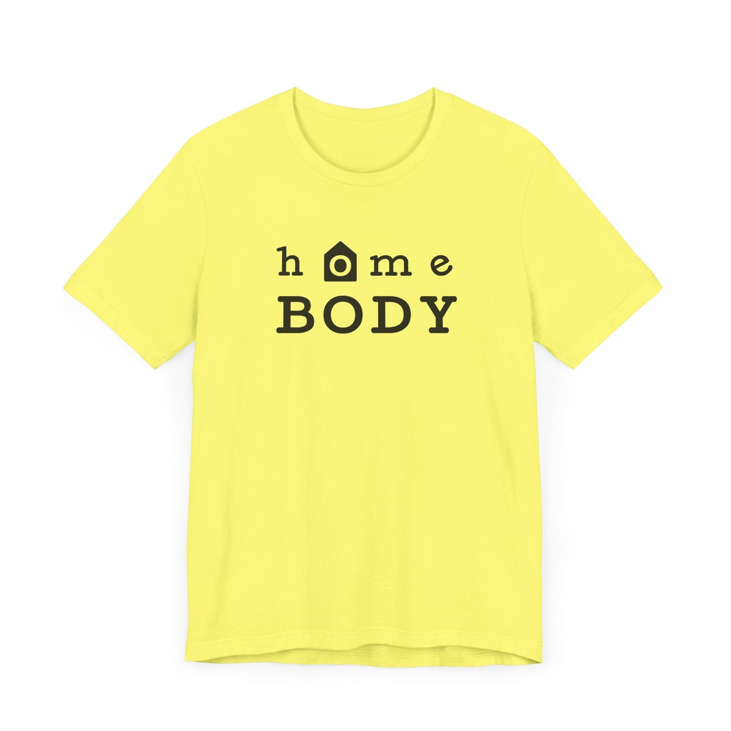 Home Body Unisex Jersey Short Sleeve Tee